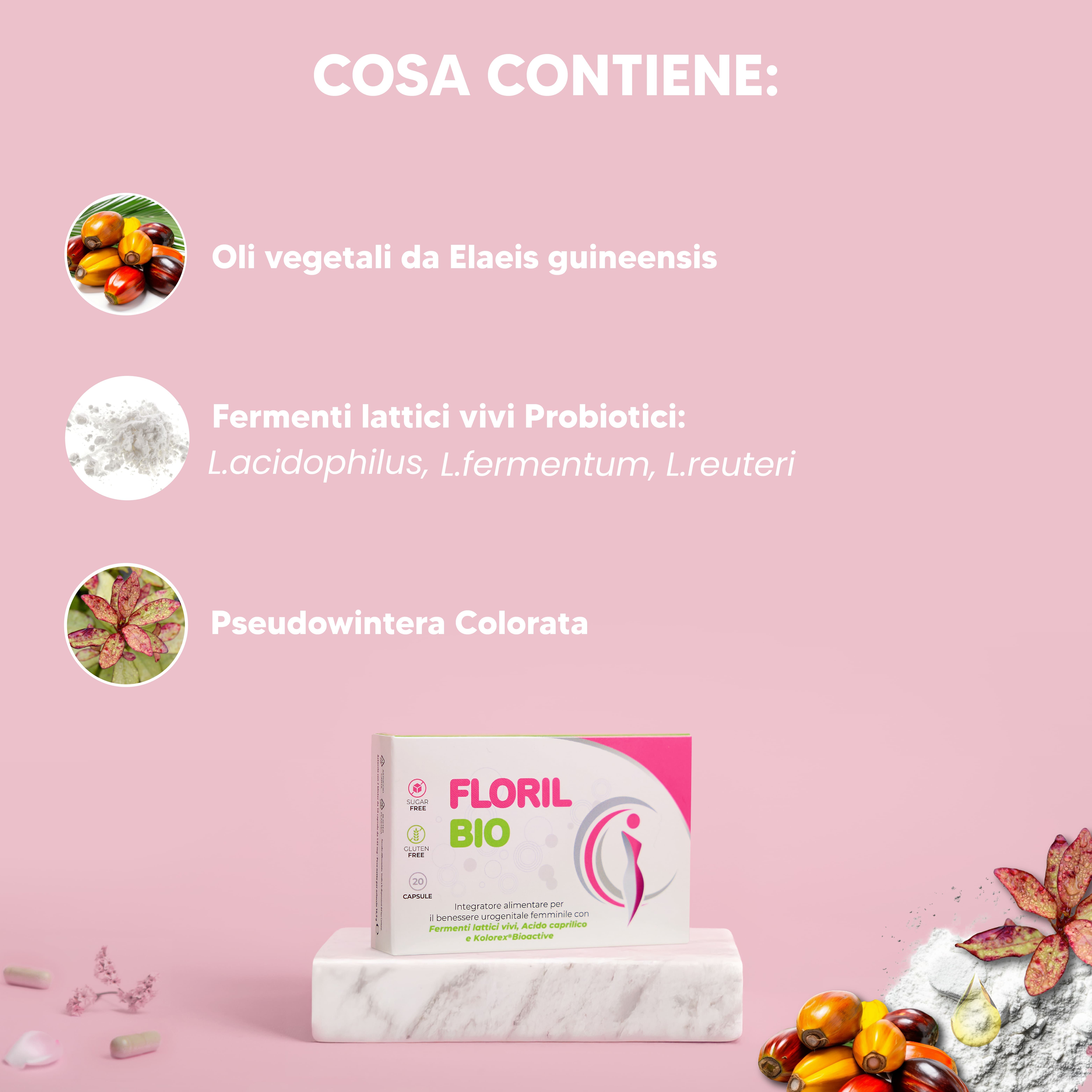 Confezione di Floril Bio su piedistallo. Accanto ingredienti: oli, batteri lattici vivi, Pseudowintera Colorata.