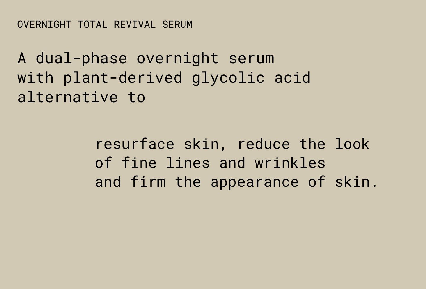 Testo su sfondo beige. Descrive un siero con ingredienti ed effetti.