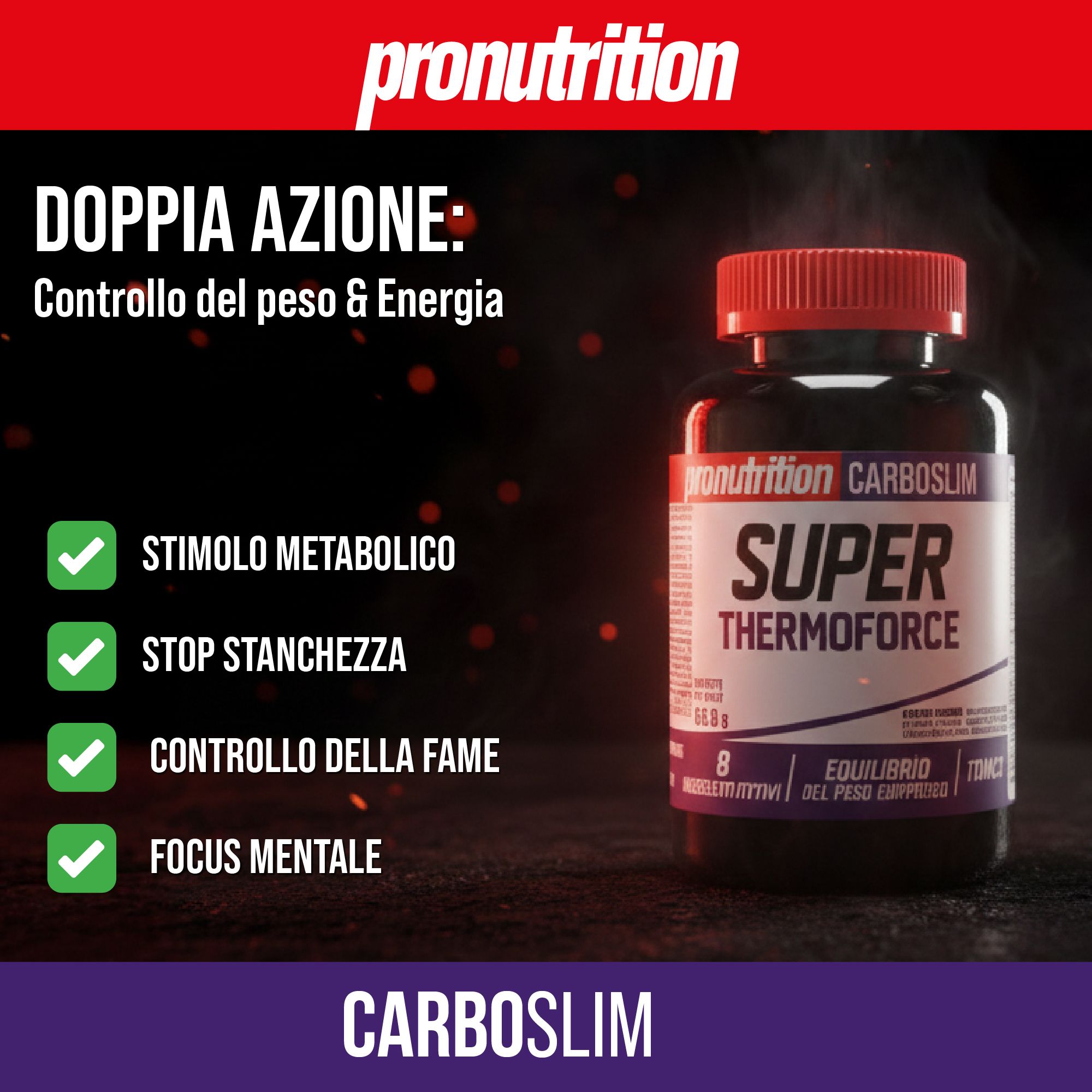 Flacone nero con tappo rosso. Scritta: Super Thermo Force. Testo: Stimolo metabolico, Stop stanchezza, etc.