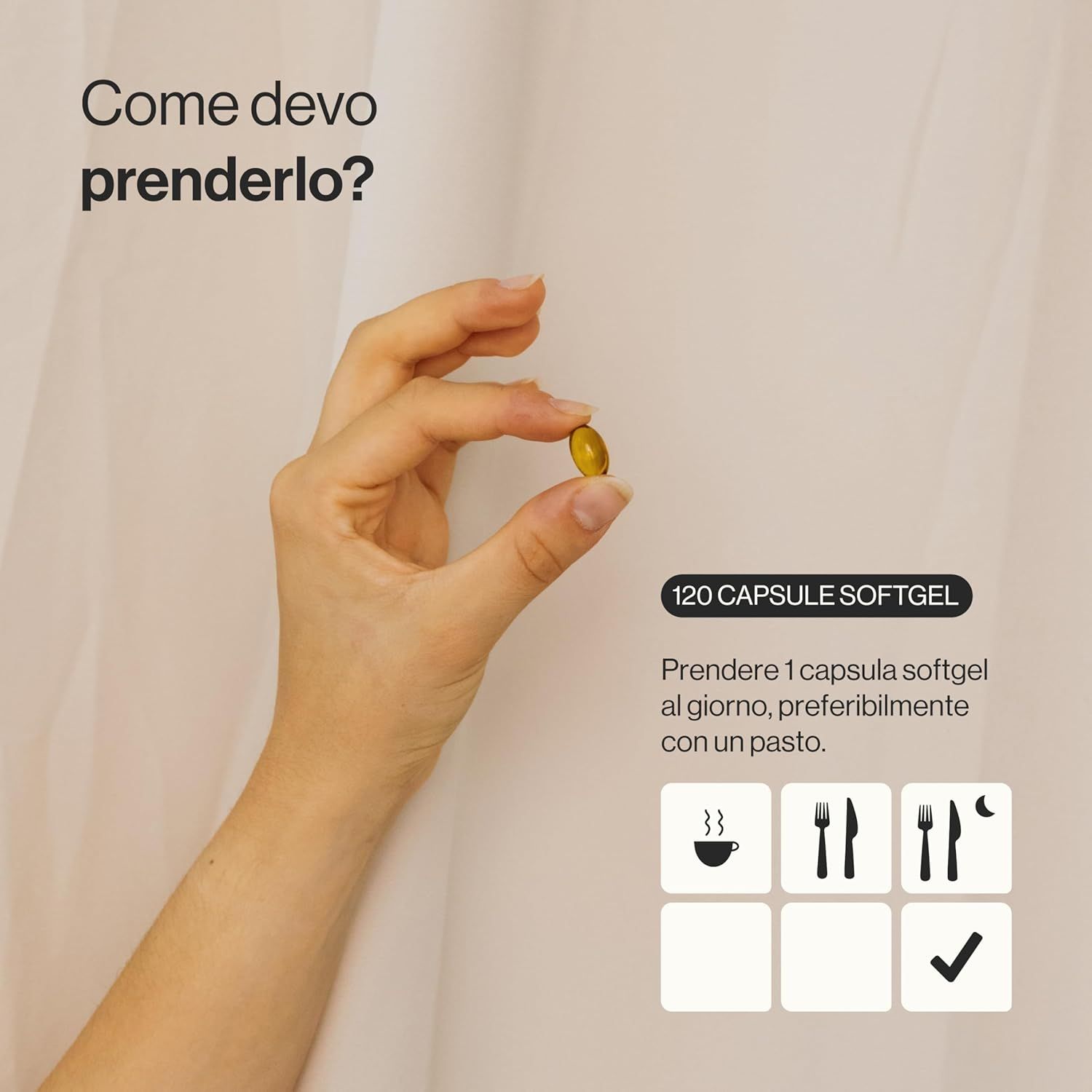 Mano che tiene una capsula gialla. Testo: "120 capsule softgel". Simboli: tazza, forchetta, forchetta e luna, segno di spunta.