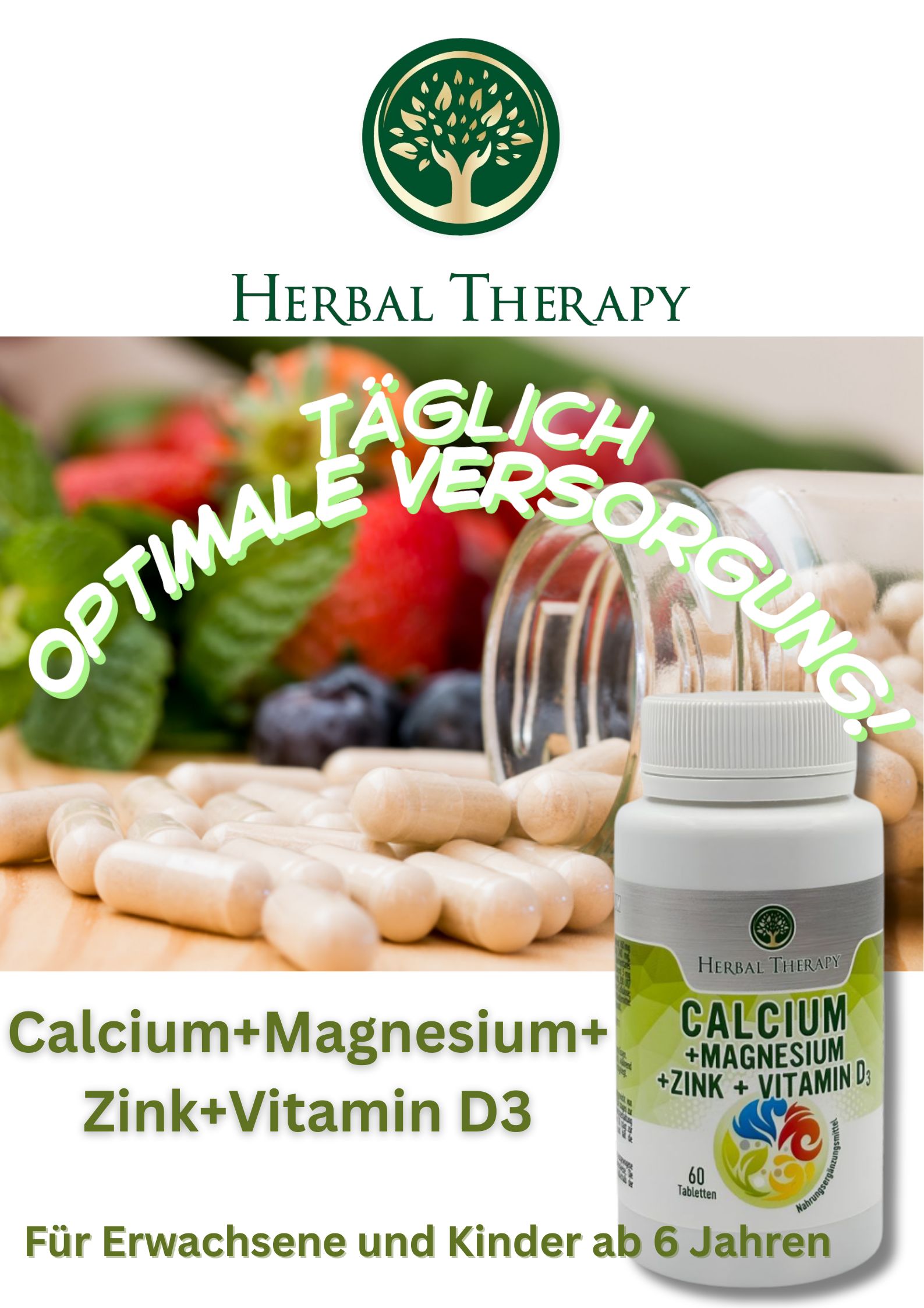 Immagine pubblicitaria. Flacone con compresse, frutta. Scritta: Calcio + Magnesio + Zinco + Vitamina D3. Logo: albero in cerchio. Testo: Per adulti e bambini dai 6 anni.