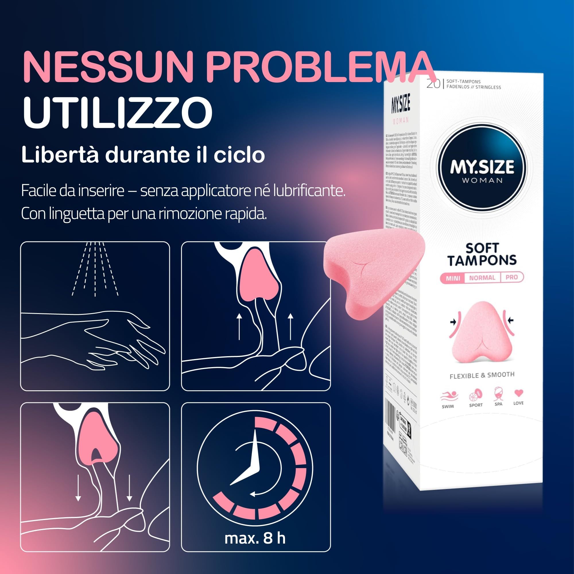 Istruzioni per l'uso dei MY.SIZE Woman Soft Tampons Mini. Illustrazioni mostrano inserimento, rimozione e tempo di utilizzo.