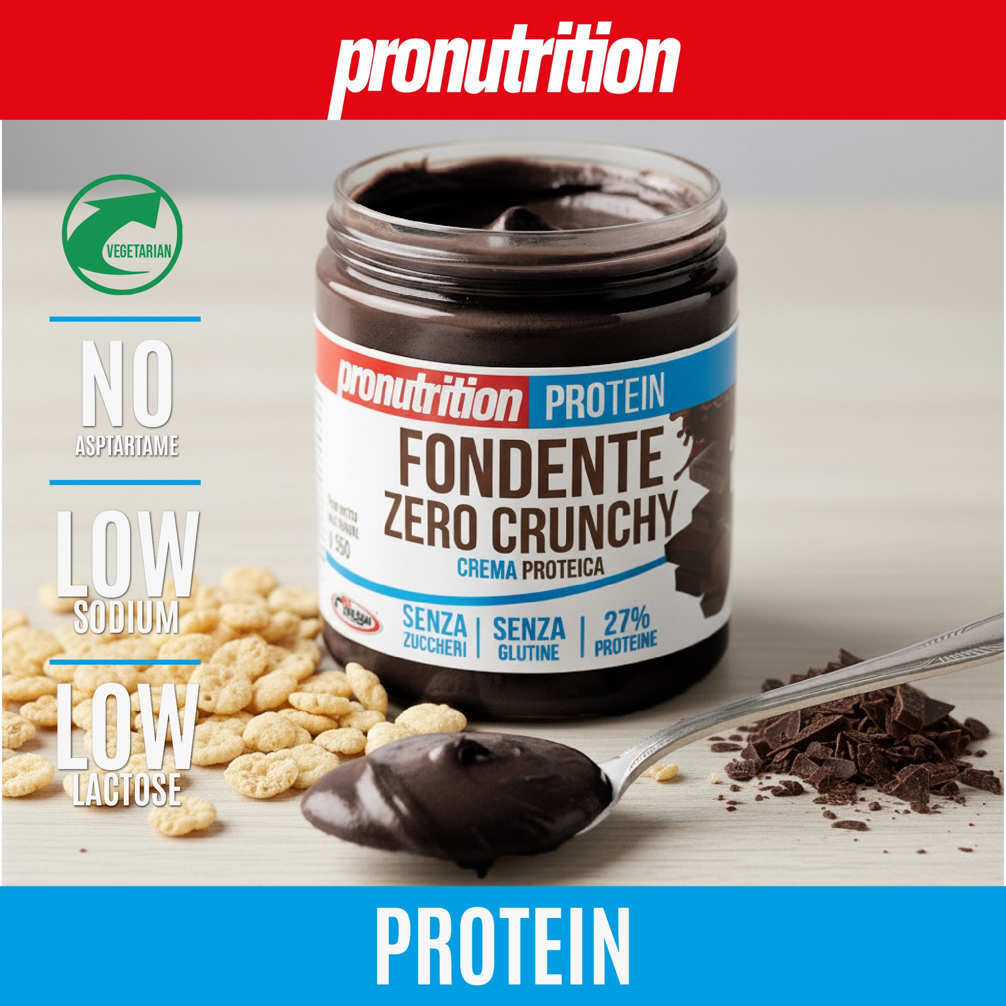 Vasetto di crema scura e cucchiaio. Scritta: Fondente Zero Crunchy, Crema Proteica. Testo: Senza aspartame, a basso contenuto di sodio, a basso contenuto di lattosio. Simbolo vegetariano.