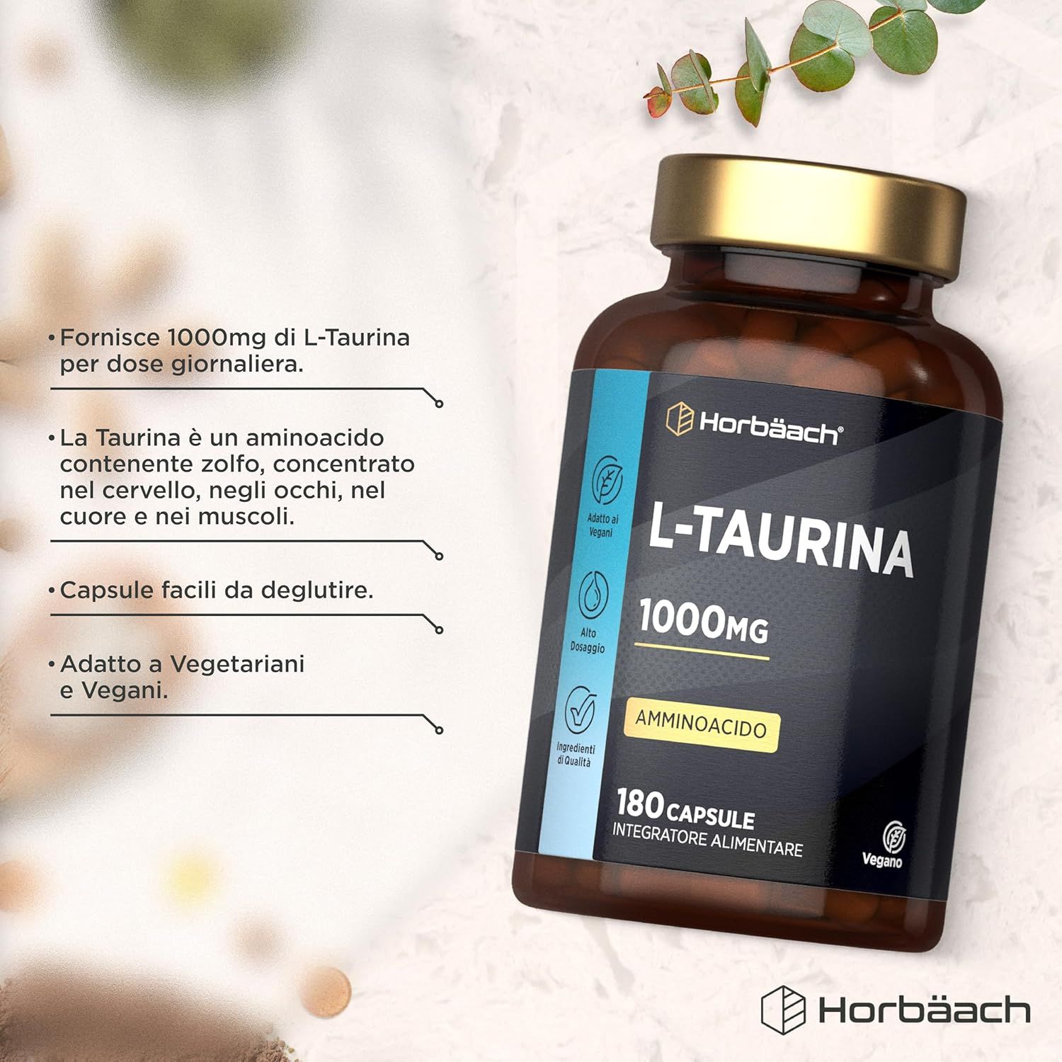 Flacone marrone con capsule. Scritta: L-TAURINA 1000mg. 180 capsule. Aminoacido. Vegano.