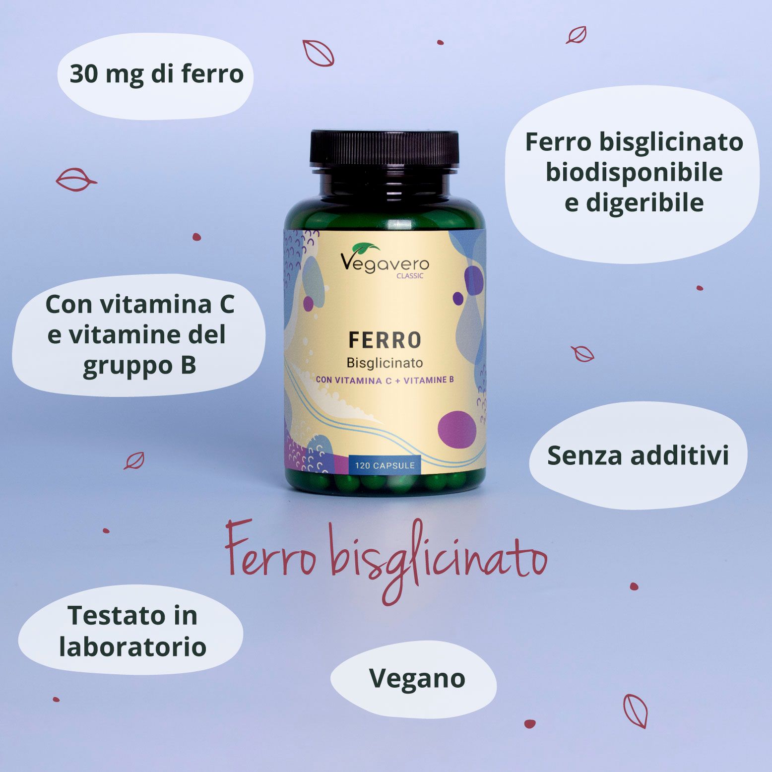 Flacone verde con capsule. Scritta: Ferro Bisglicinato. Marchio: Vegavero. Testo: 120 capsule.