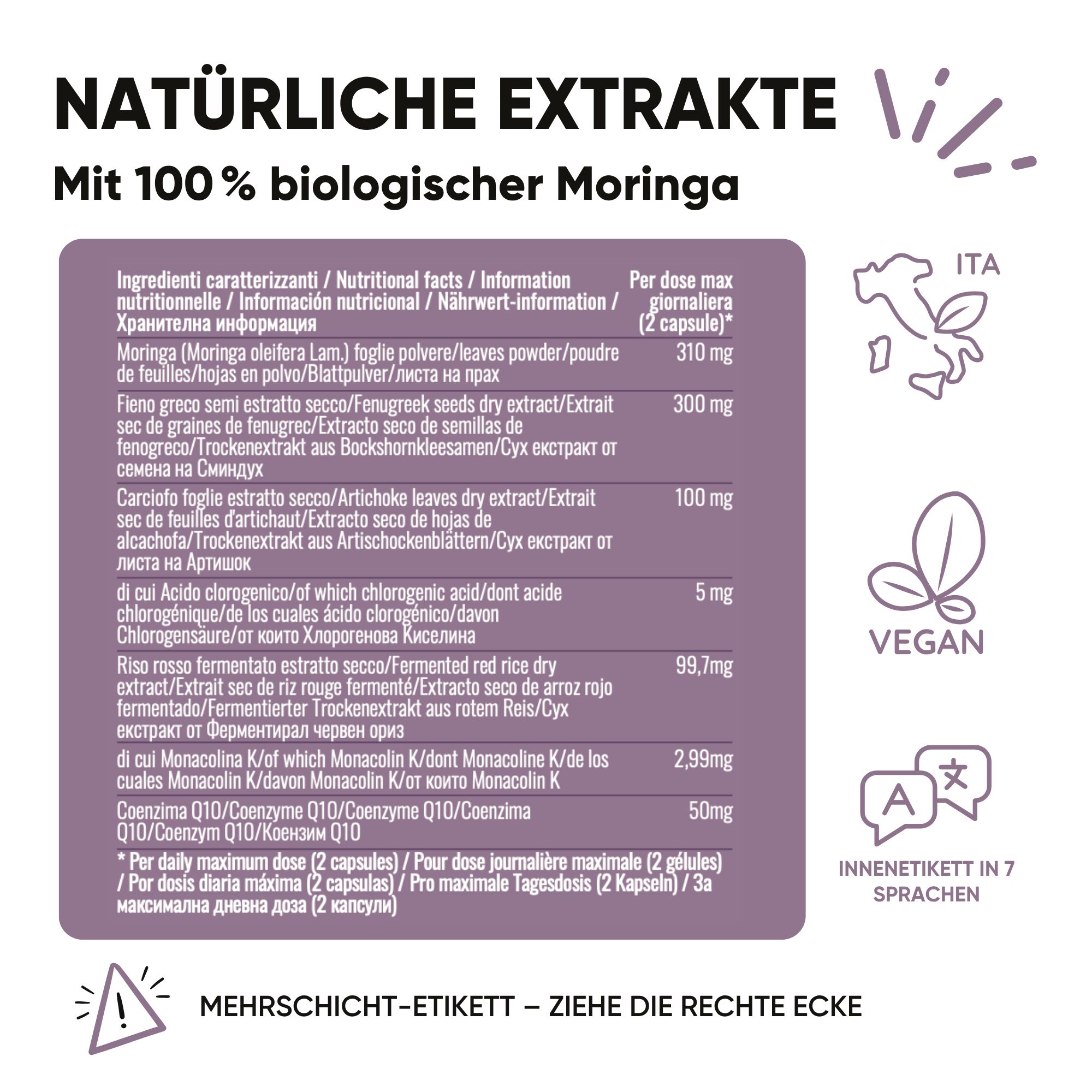 Informazioni nutrizionali: Moringa, fieno greco, carciofo, riso rosso, Coenzima Q10.