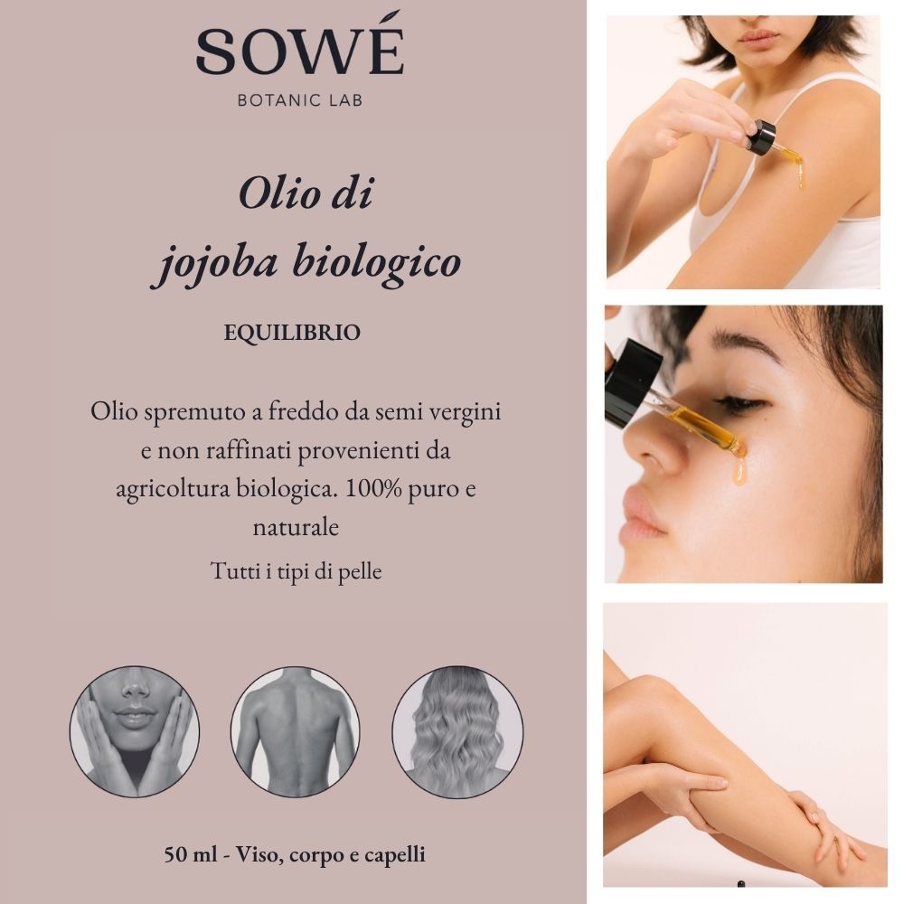 Immagine prodotto con testo: SOWÉ, Olio di jojoba biologico, Equilibrio. 3 piccole immagini mostrano l'uso.