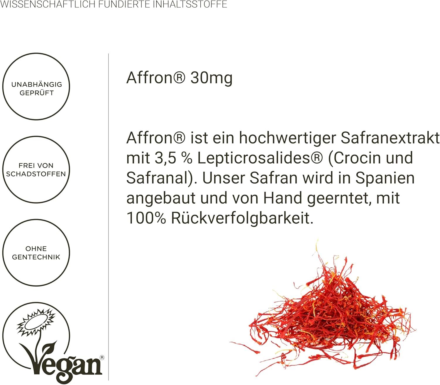 Estratto di zafferano Affron 30mg, vegan, senza OGM, privo di sostanze nocive, testato in modo indipendente.