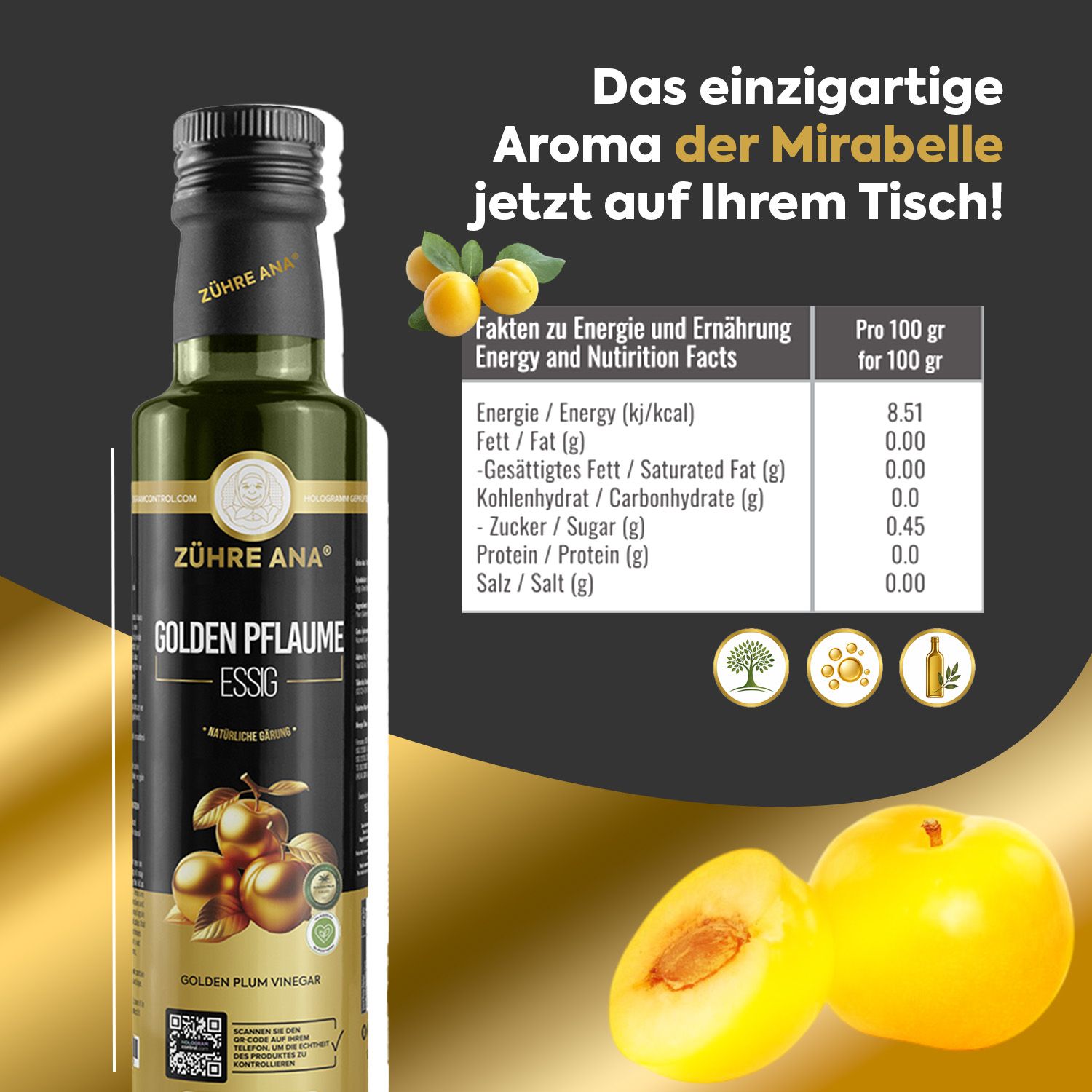 Bottiglia di aceto Zühre Ana Golden Pflaume con informazioni nutrizionali e susine mirabelle.
