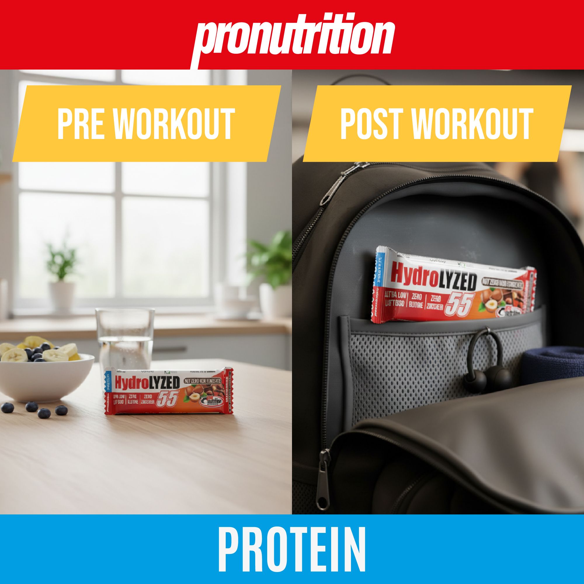 Due barrette proteiche. A sinistra sul tavolo, a destra in uno zaino. Scritta: Hydrolyzed 55, Zero zuccheri, Senza glutine. Marchio: Pronutrition. Pre-Workout/Post-Workout.