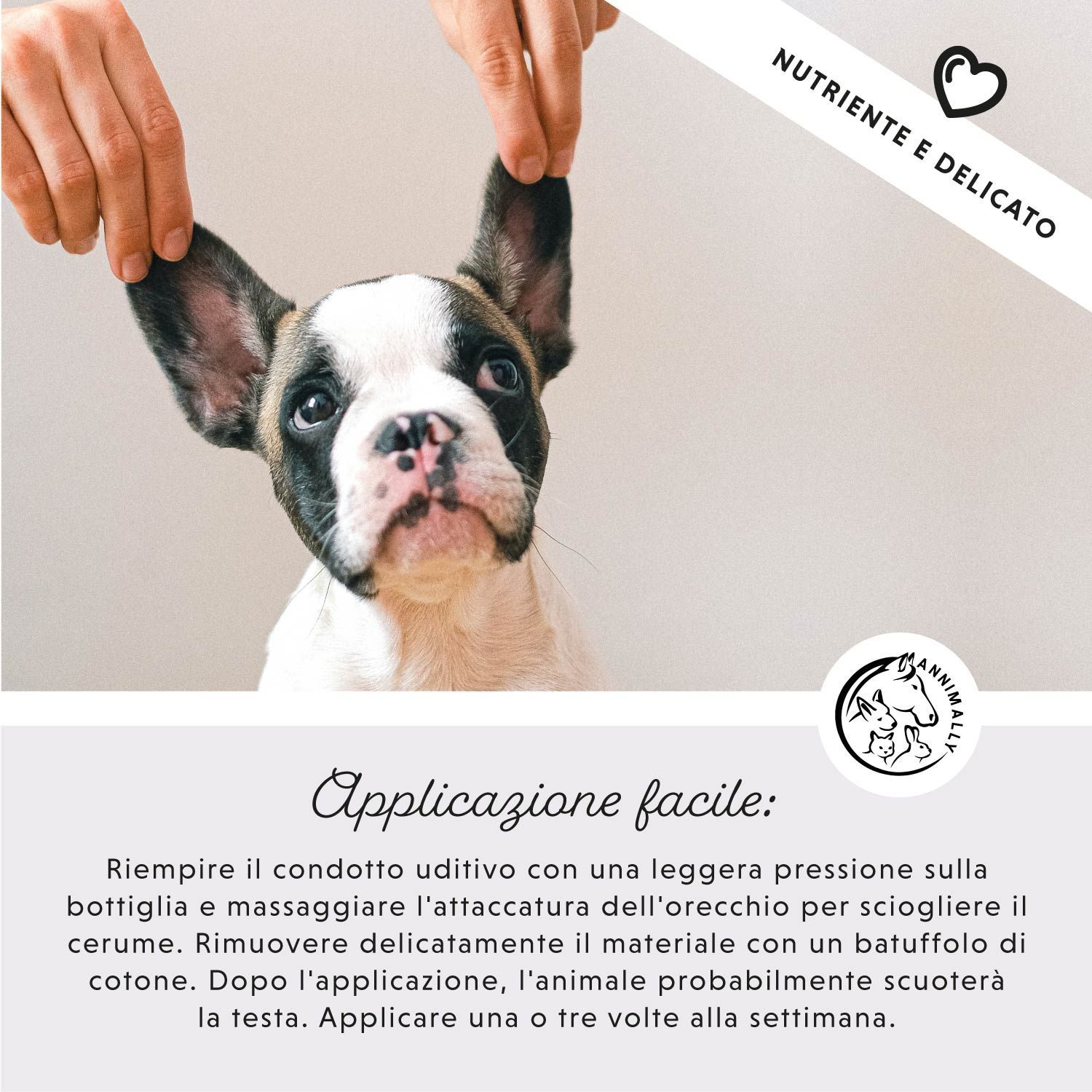 Mani che tengono le orecchie di un cane. Testo: NUTRIENTE E DELICATO. Testo: Applicazione. Logo del prodotto.