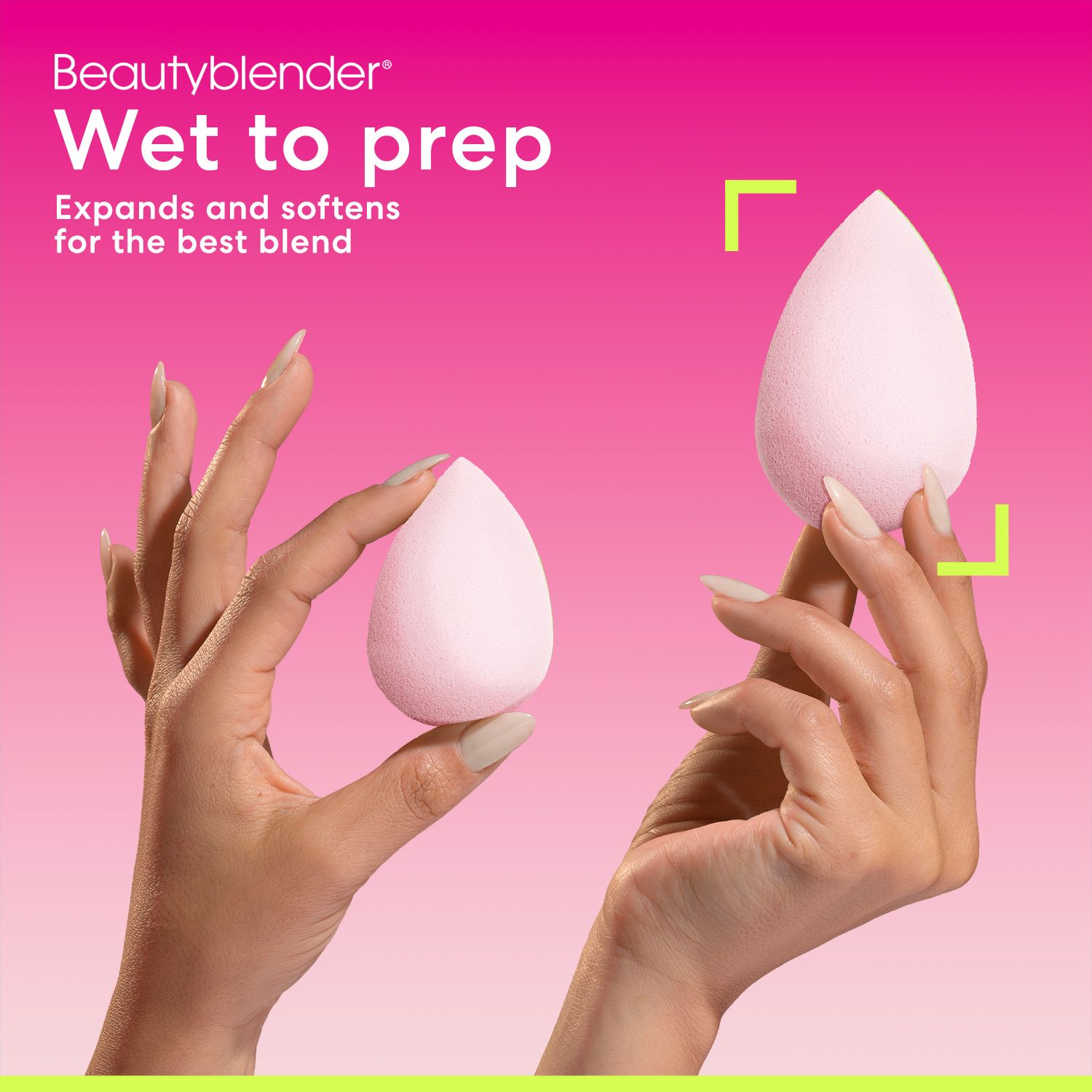 Due spugne Beautyblender, una asciutta, una bagnata. Testo: Wet to prep, expands and softens for the best blend. Sfondo rosa.