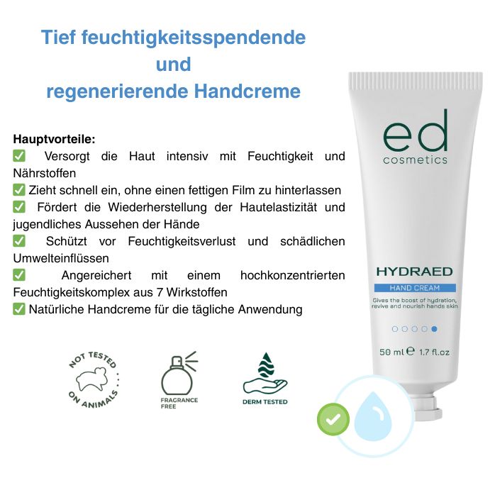 Tubo con "ed cosmetics" e "HYDRAED HAND CREAM". Testo sui vantaggi. Loghi: non testato su animali, senza profumo, testato dermatologicamente.