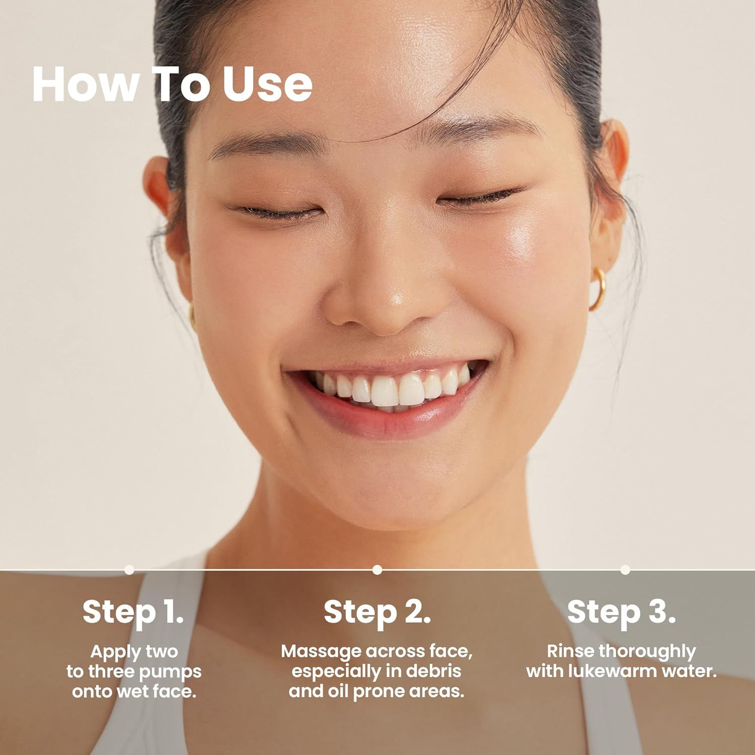 Donna con occhi chiusi. Passaggi: 1. Applicare, 2. Massaggiare, 3. Risciacquare. Testo: How To Use.