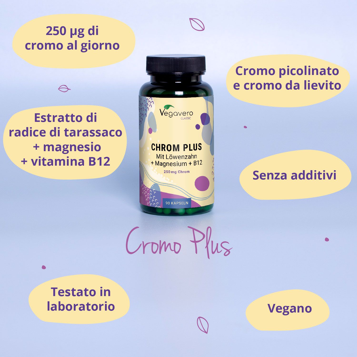 Flacone verde con tappo nero. Scritta: VEGAVERO, CHROM PLUS, Magnesio + B12, 90 capsule. Informazioni aggiuntive.
