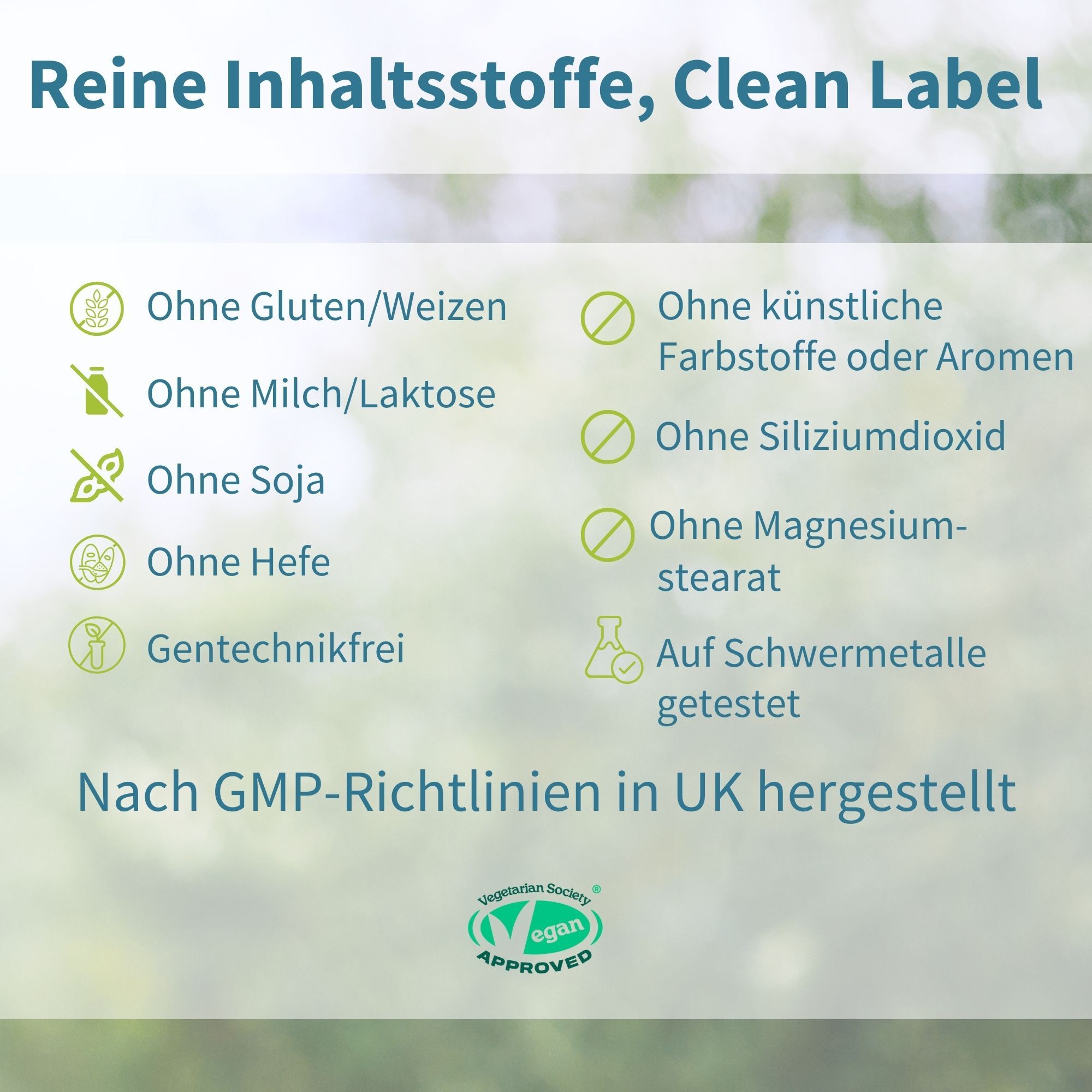 Testo: Ingredienti puri, Clean Label. Senza glutine/grano, latte/lattosio, soia, lievito, OGM. Senza coloranti o aromi artificiali, biossido di silicio, stearato di magnesio.