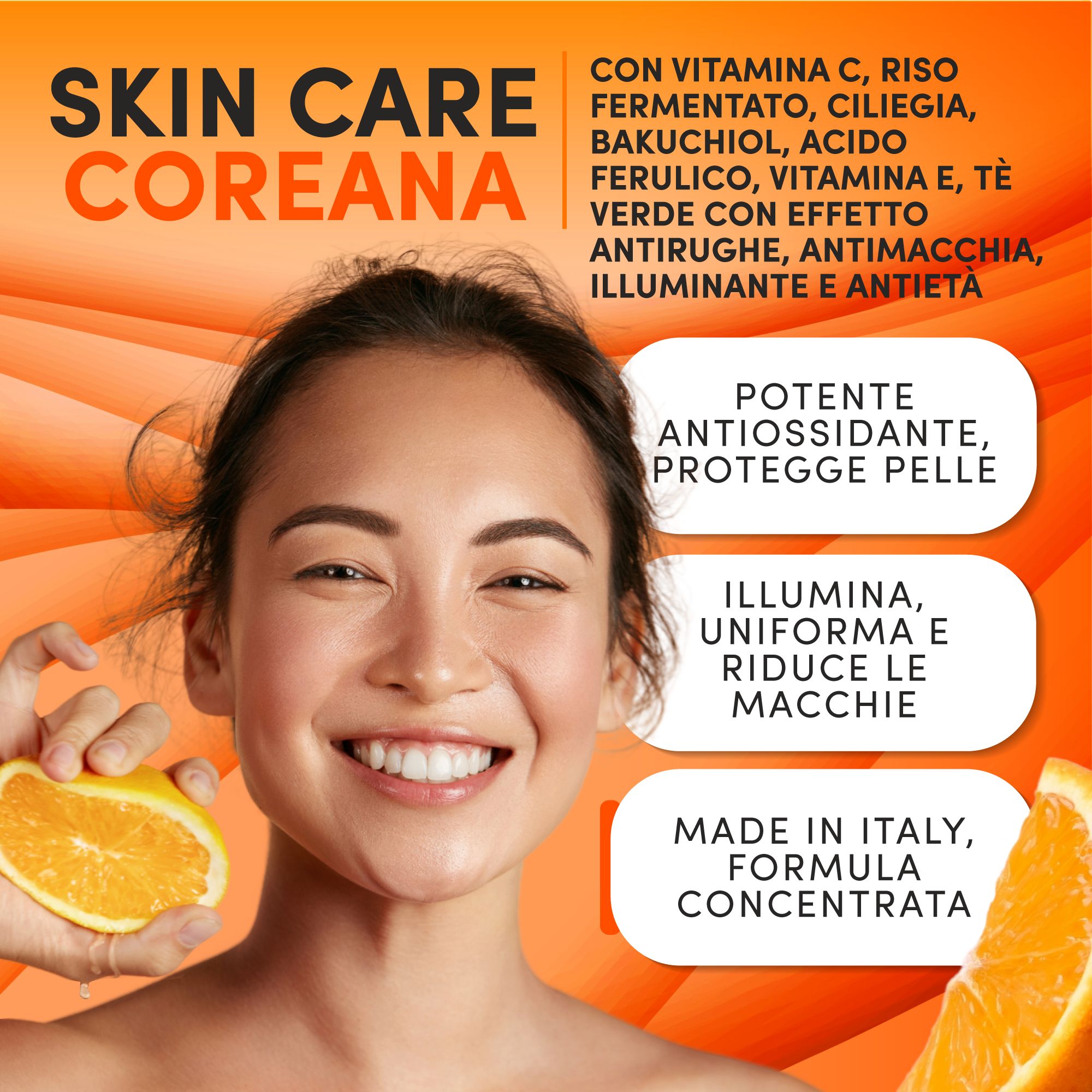 Donna con arancia e testo sulla cura della pelle. Contiene vitamina C, riso fermentato, ciliegia, bakuchiol, acido ferulico, vitamina E, tè verde.