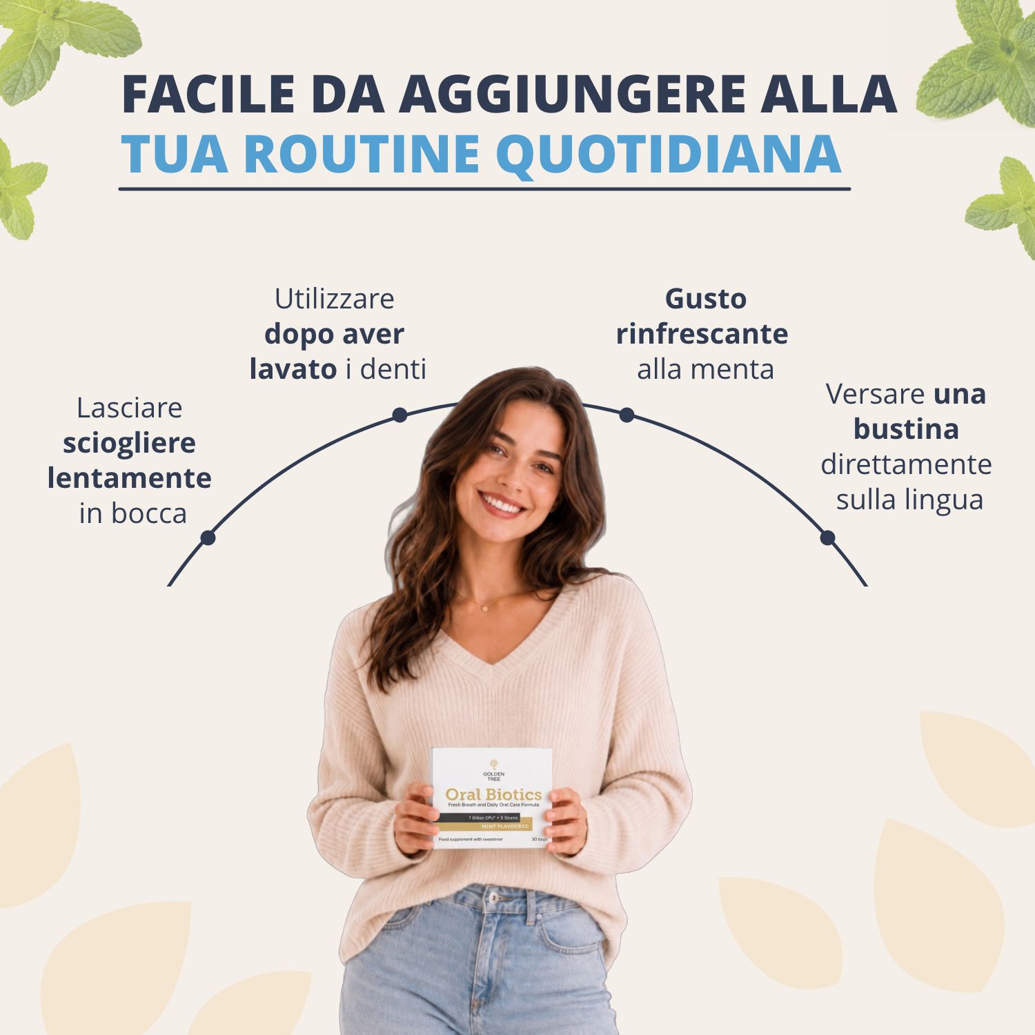 Donna con Golden Tree Oral Biotics. Facile da aggiungere alla routine quotidiana.