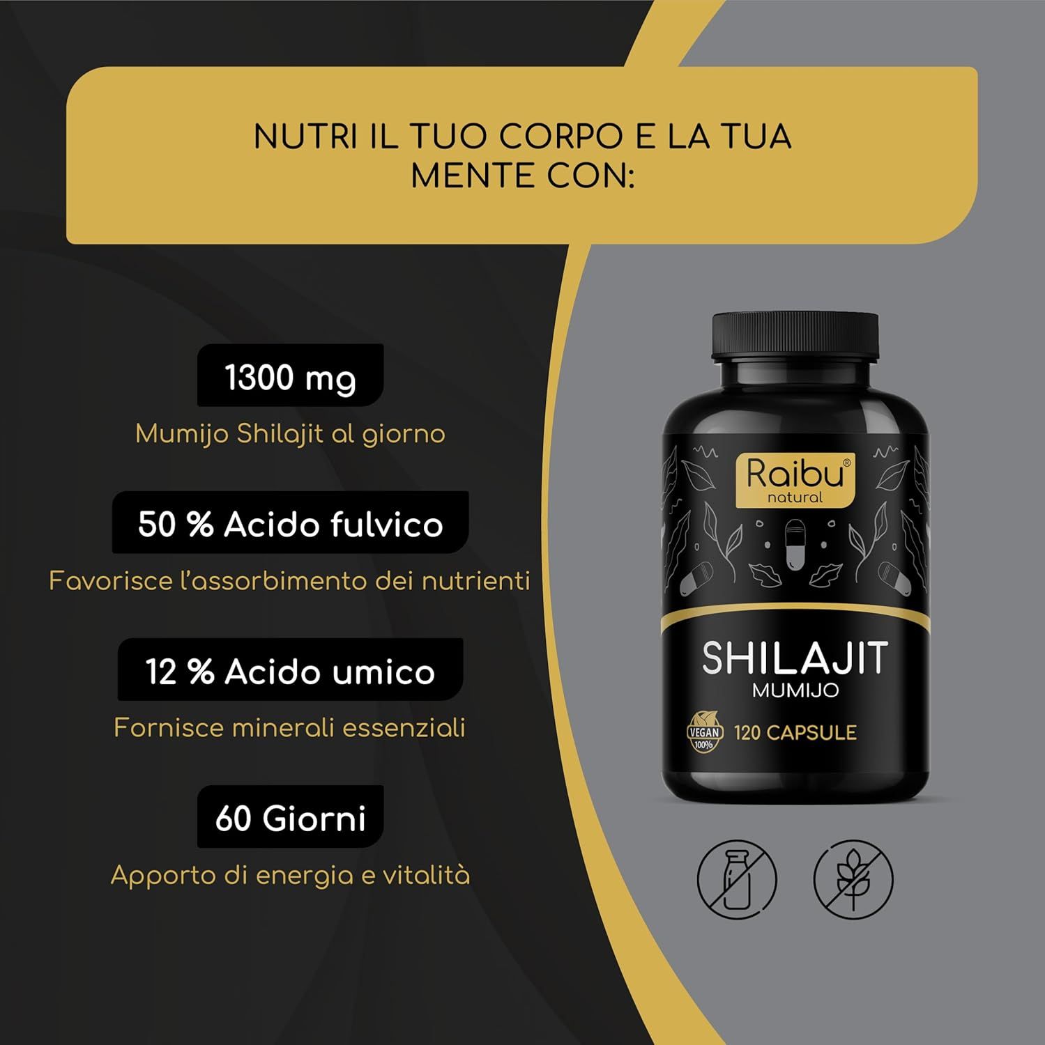 Flacone di capsule. Testo: 1300 mg Mumijo Shilajit, 120 capsule. 50% acido fulvico. 12% acido umico. 60 giorni.