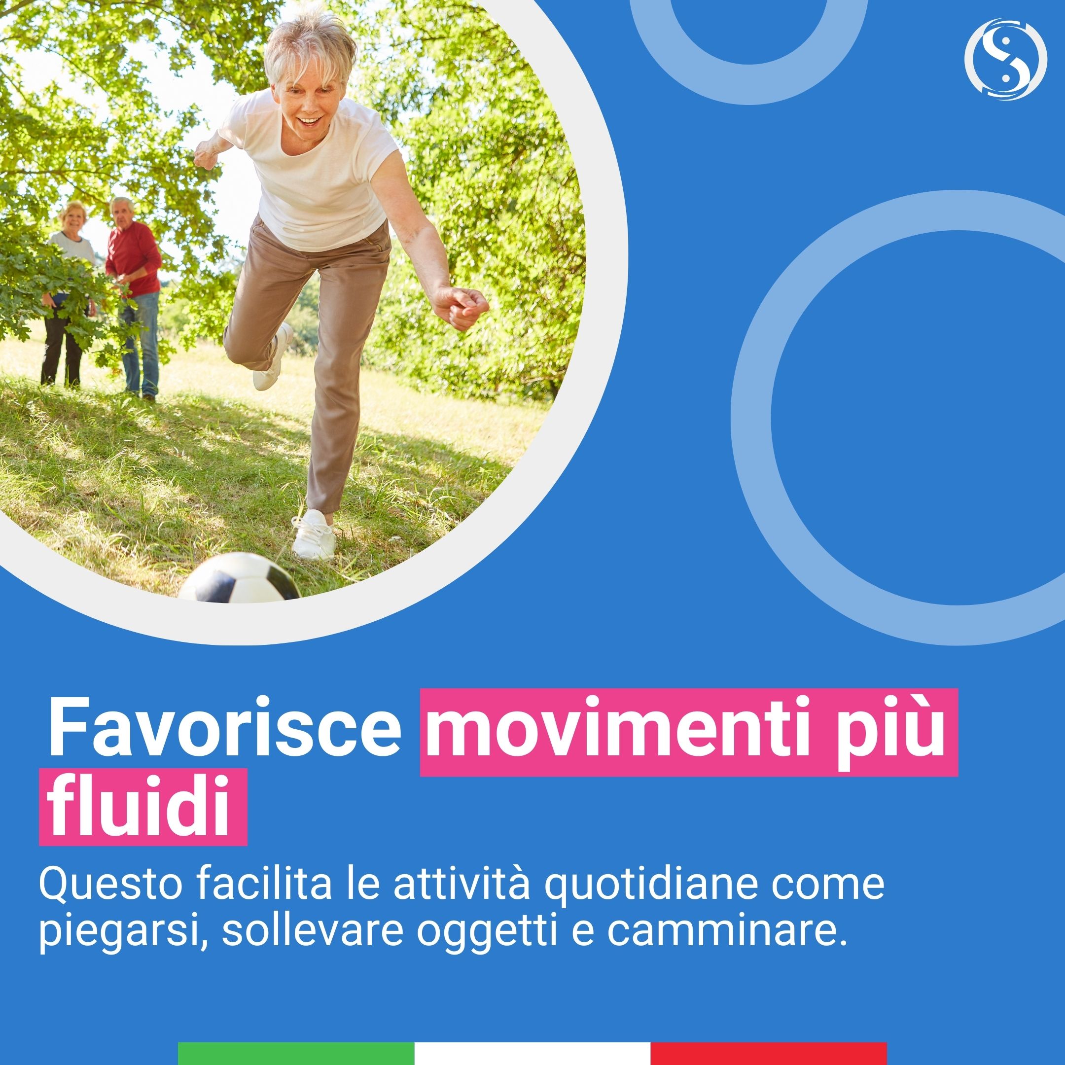 Donna che gioca a calcio. Testo: « Favorisce movimenti più fluidi » (Favorisce movimenti più fluidi). Logo con simbolo Yin-Yang.