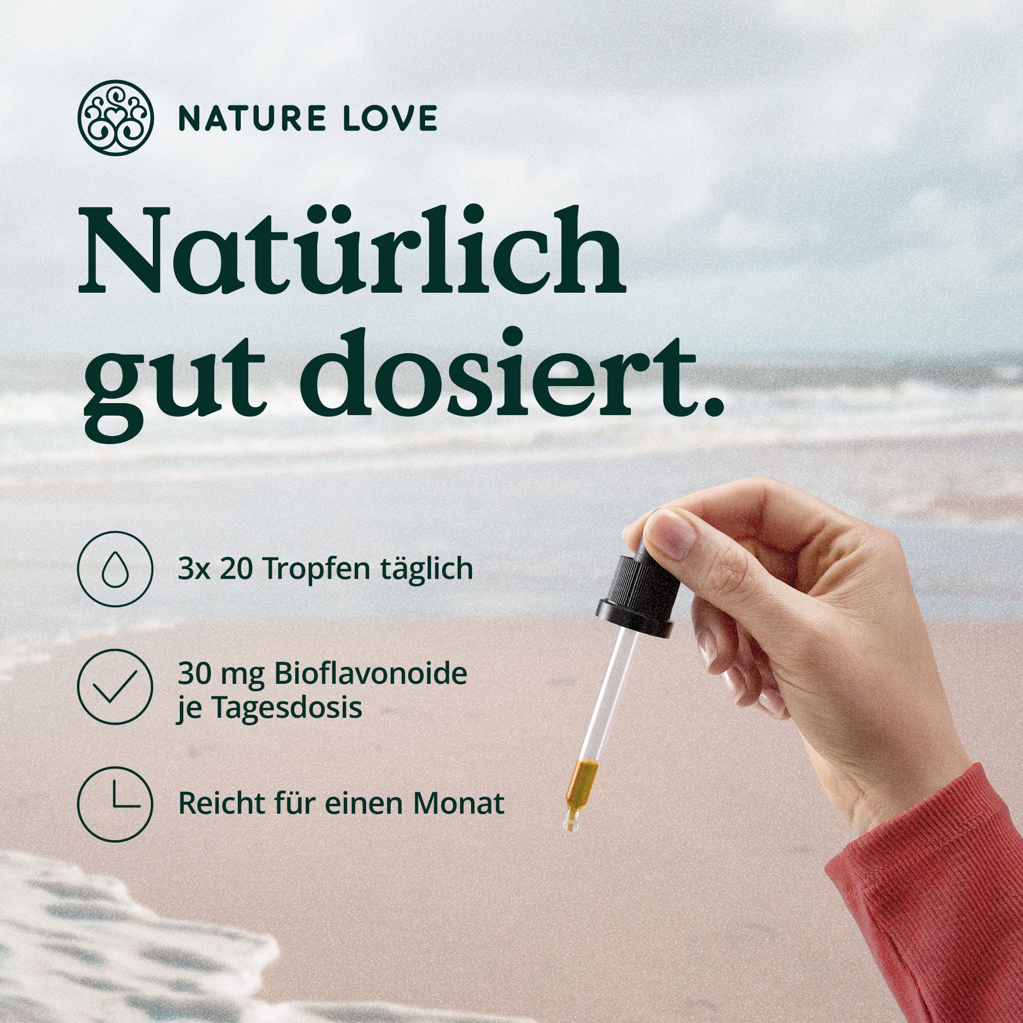 Mano che tiene una pipetta. Testo: "Natürlich gut dosiert". Simboli: gocce, spunta, orologio. Marca: NATURE LOVE®.