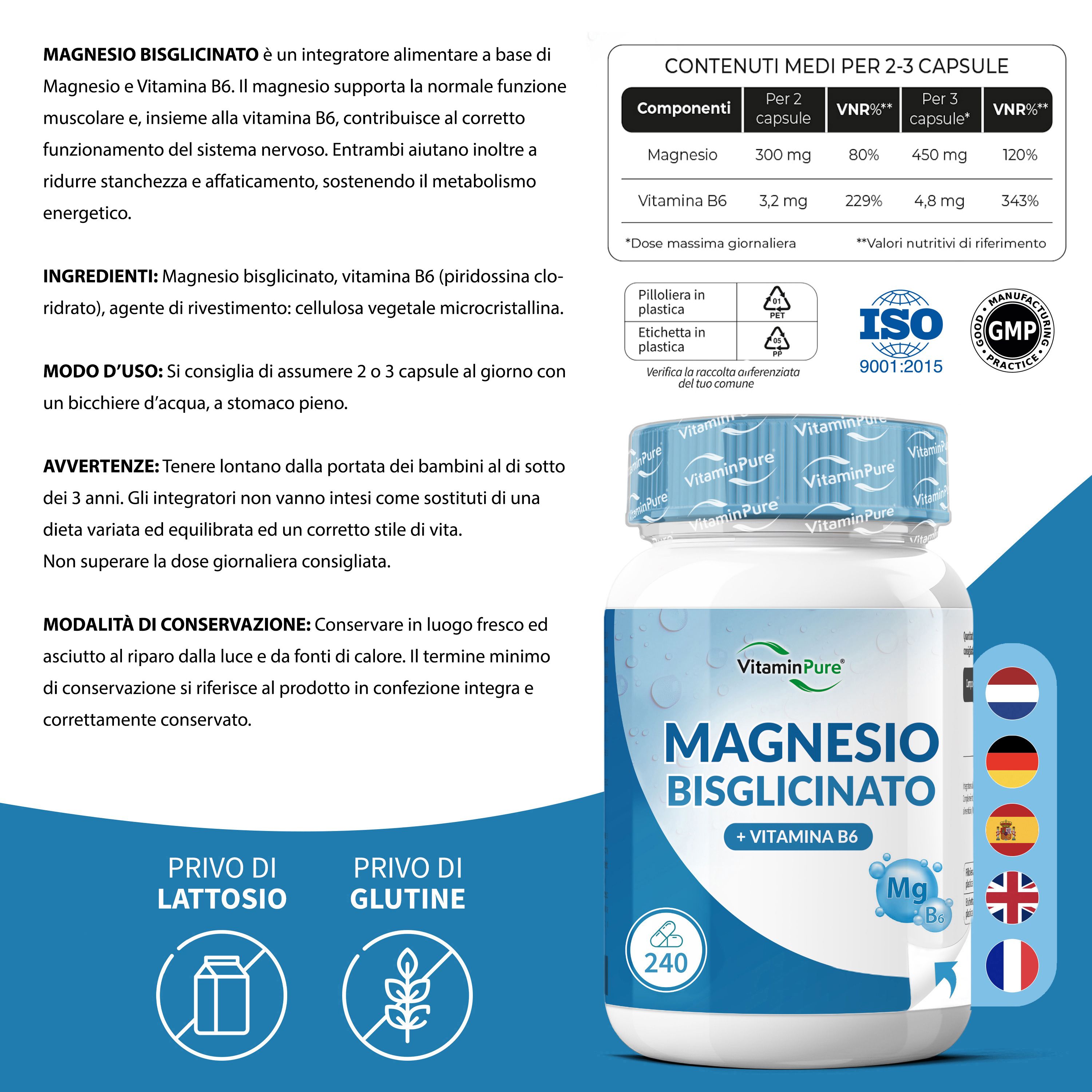 Flacone di Magnesio Bisglicinato e Vitamina B6, 240 capsule. Senza lattosio e glutine. Certificato ISO e GMP.