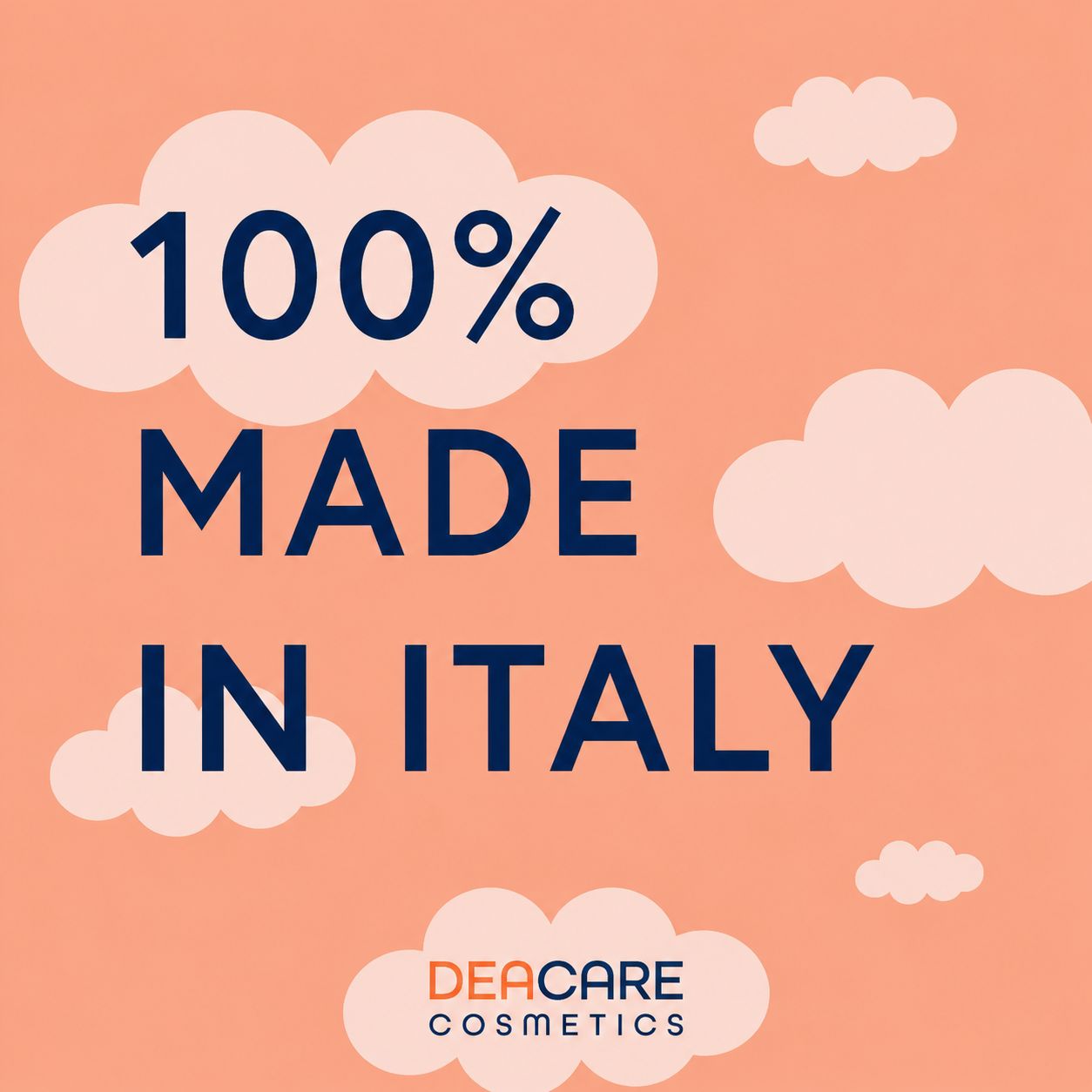 Testo "100% MADE IN ITALY" su sfondo di nuvole rosa. Logo DEACARE COSMETICS in basso.