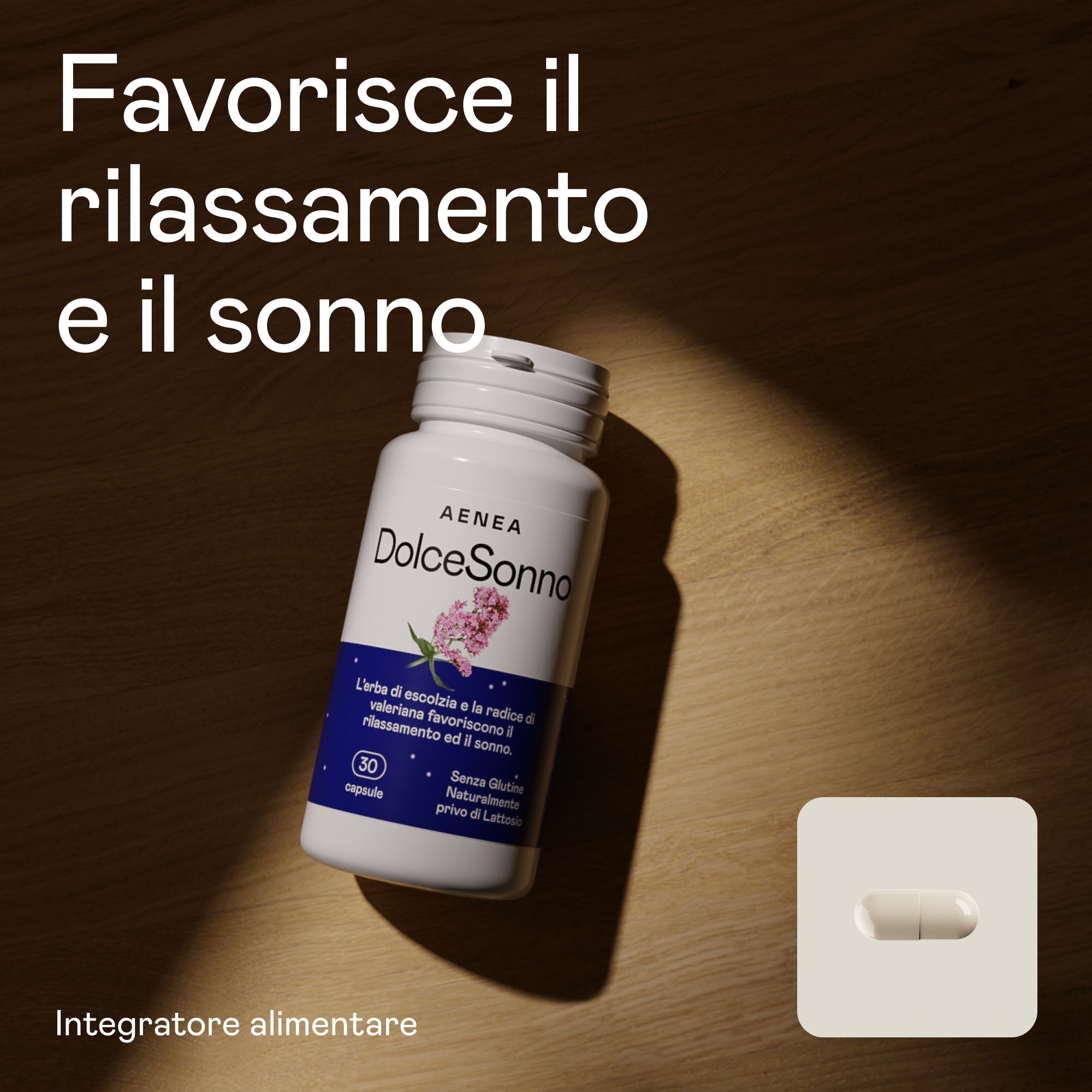Flacone bianco di capsule. Scritta: Aenea, Dolcesonno. 30 capsule. Testo: Favorisce il rilassamento e il sonno. Una capsula.