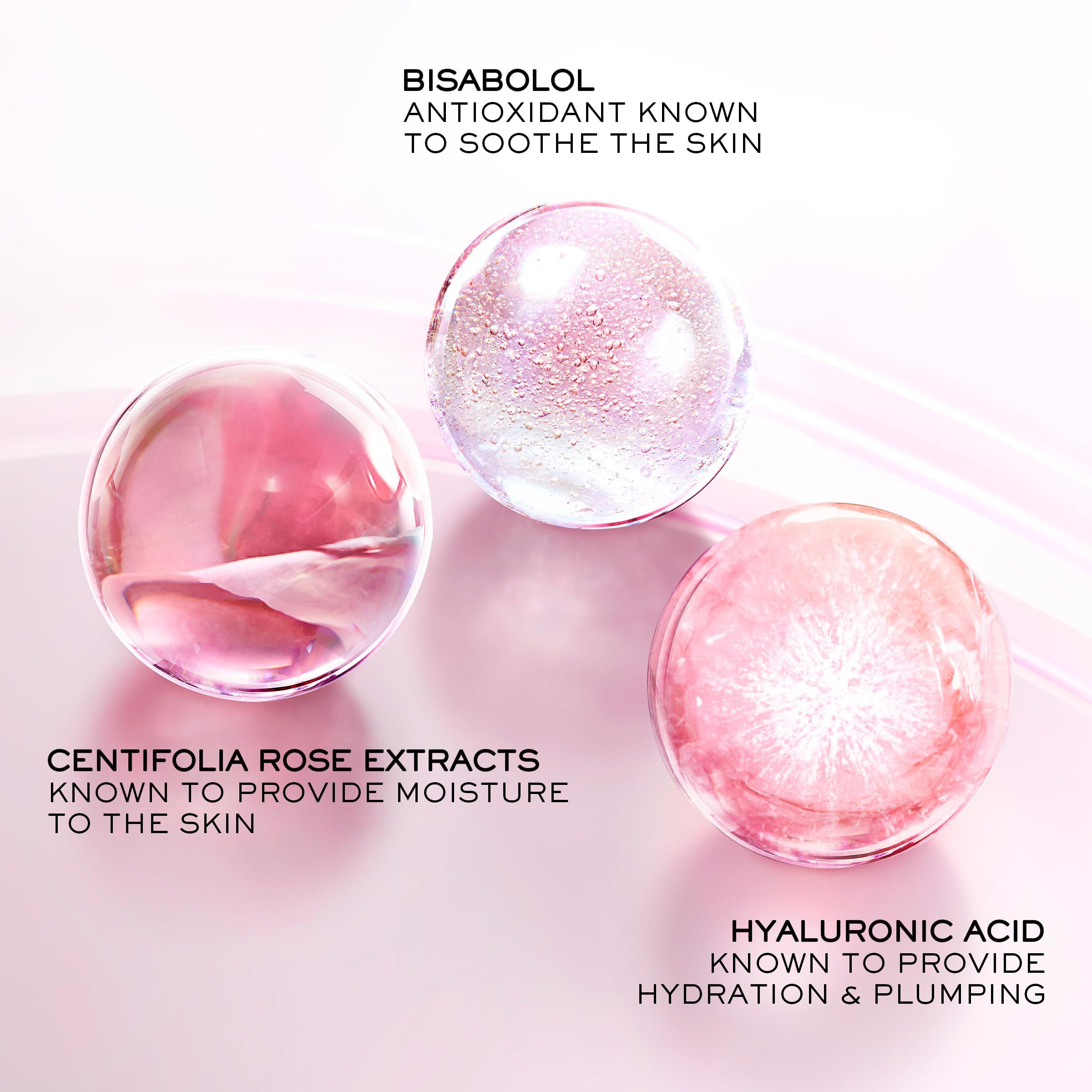 Tre sfere trasparenti. Testo: Bisabololo, estratti di rosa, acido ialuronico. Ingredienti idratanti.