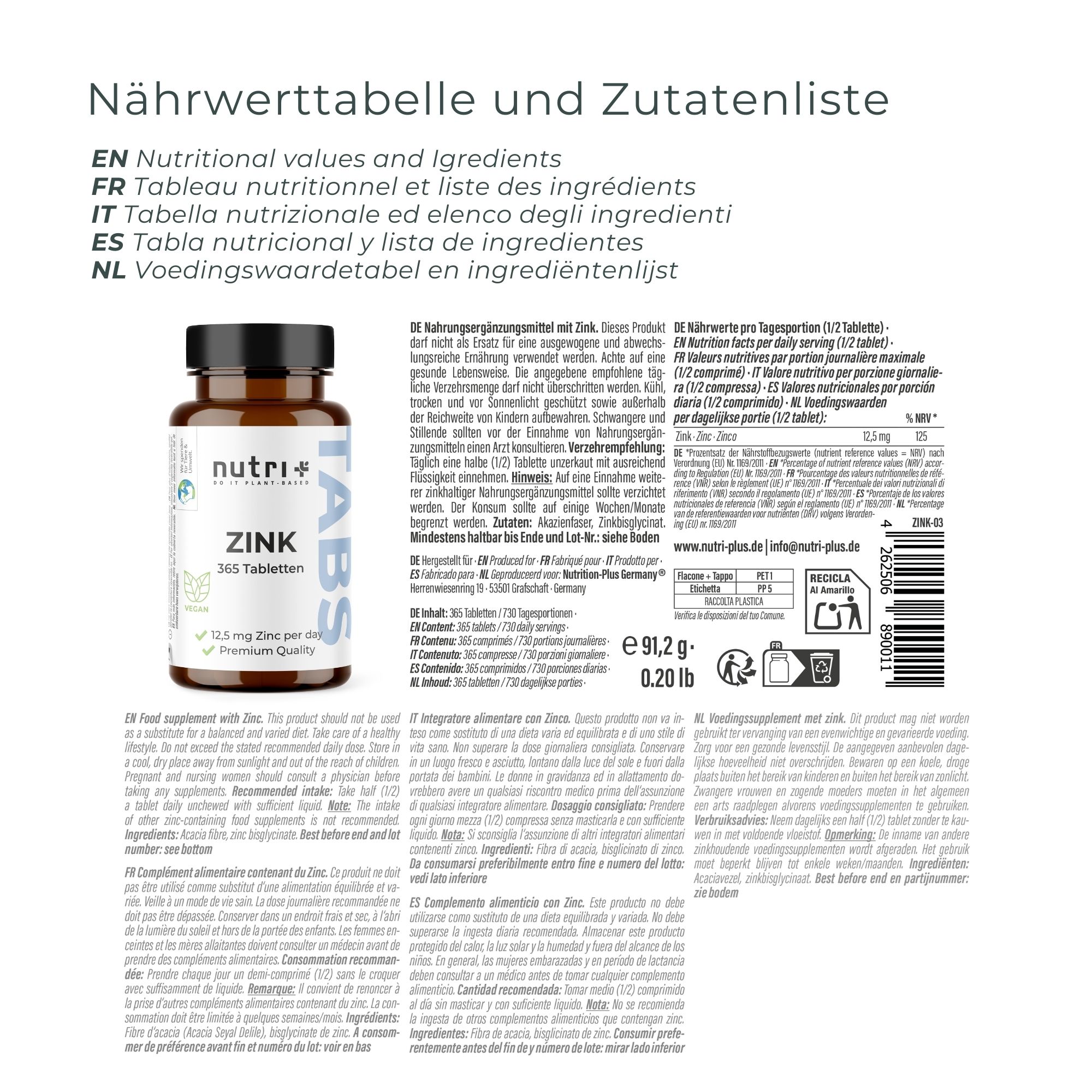 Flacone marrone di compresse di zinco nutri+. Scritta: Zinco, 365 compresse, 12,5 mg di zinco al giorno, qualità premium, vegano.