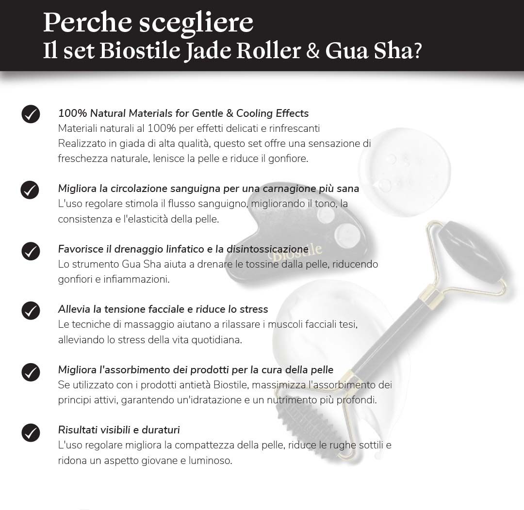 Testo: Perché scegliere il set Biostile Jade Roller & Gua Sha? Vantaggi del set. Rullo di giada e pietra Gua Sha.