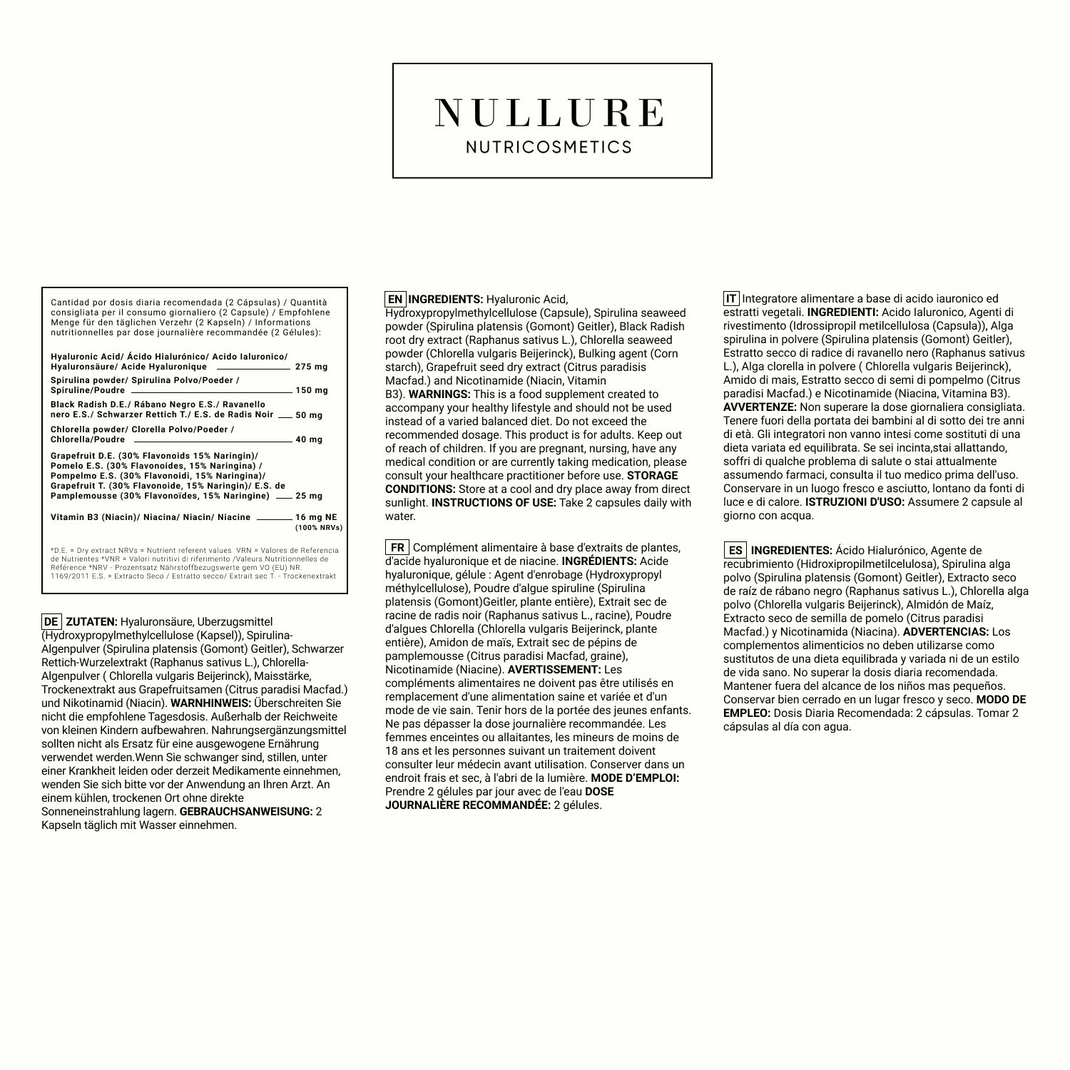 Testo con ingredienti e istruzioni per l'uso. Contiene acido ialuronico, spirulina, clorella, pompelmo. Nullure Nutricosmetics. Avvertenze.