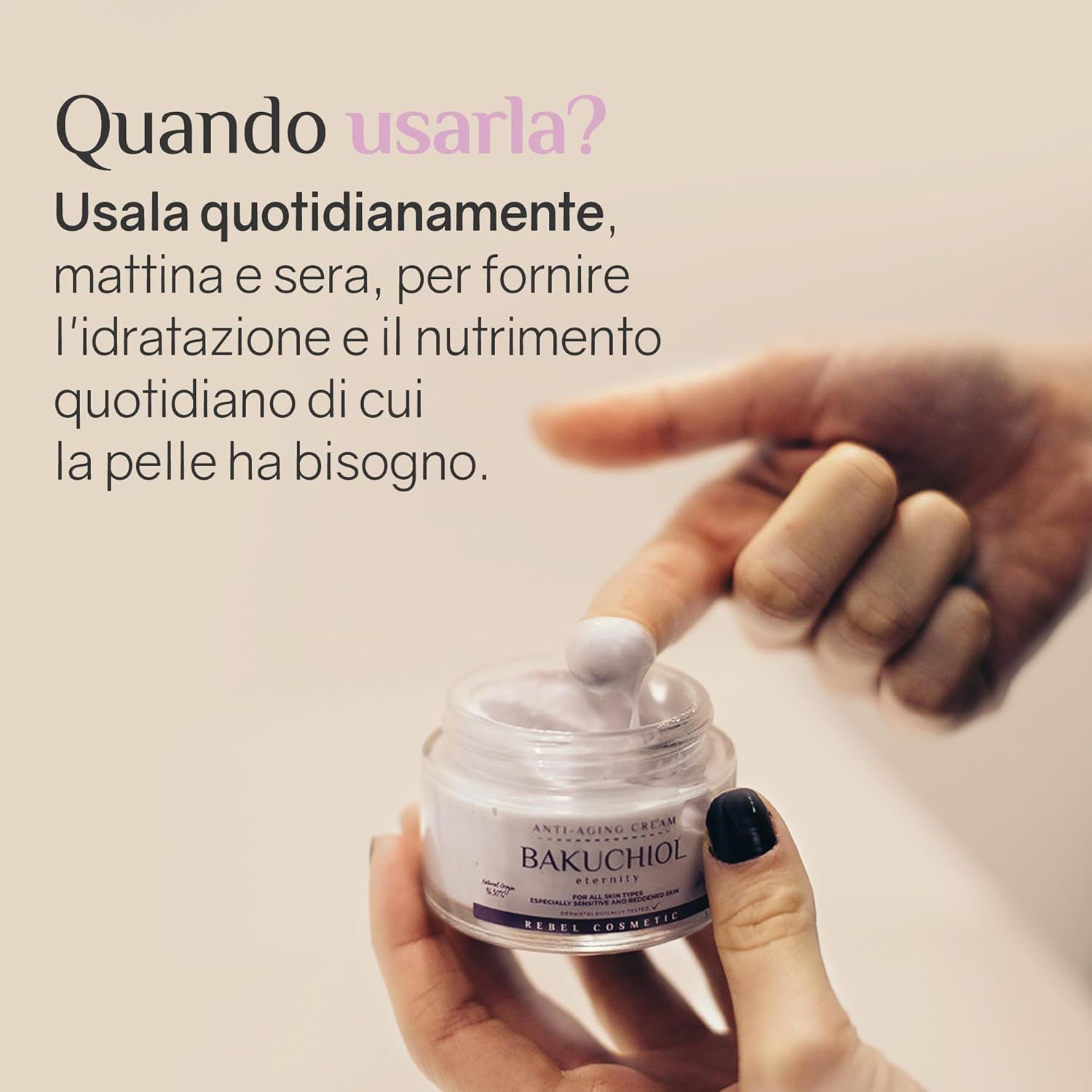 Mano con crema sul dito. Vasetto di crema con coperchio. Scritta: Bakuchiol, Anti-Aging Cream. Testo: Usare mattina e sera quotidianamente.