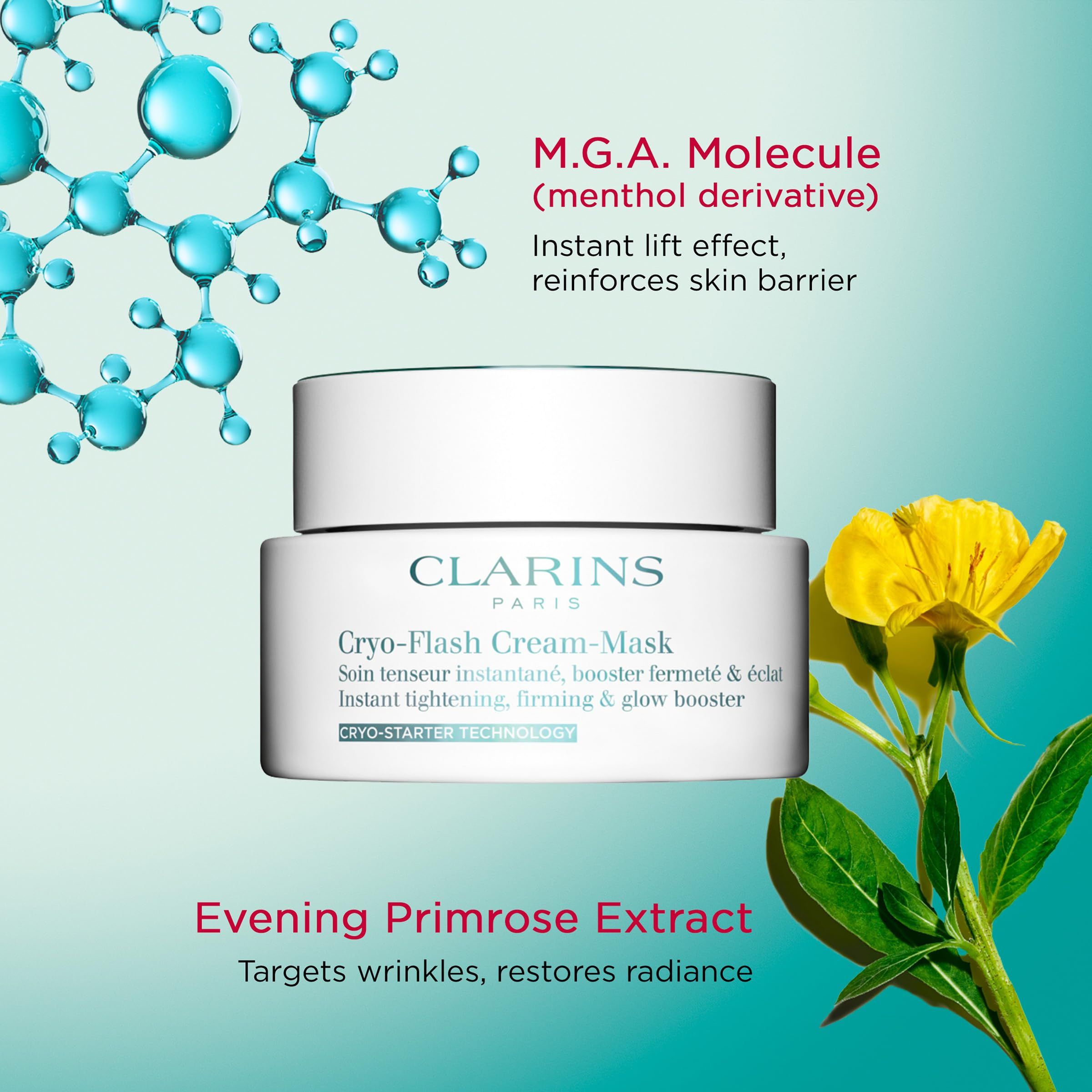 Vasetto bianco con coperchio. Scritta: CLARINS PARIS, Cryo-Flash Cream-Mask. Testo: Instant tightening, firming & glow booster. Sfondo: Molecole, fiore.