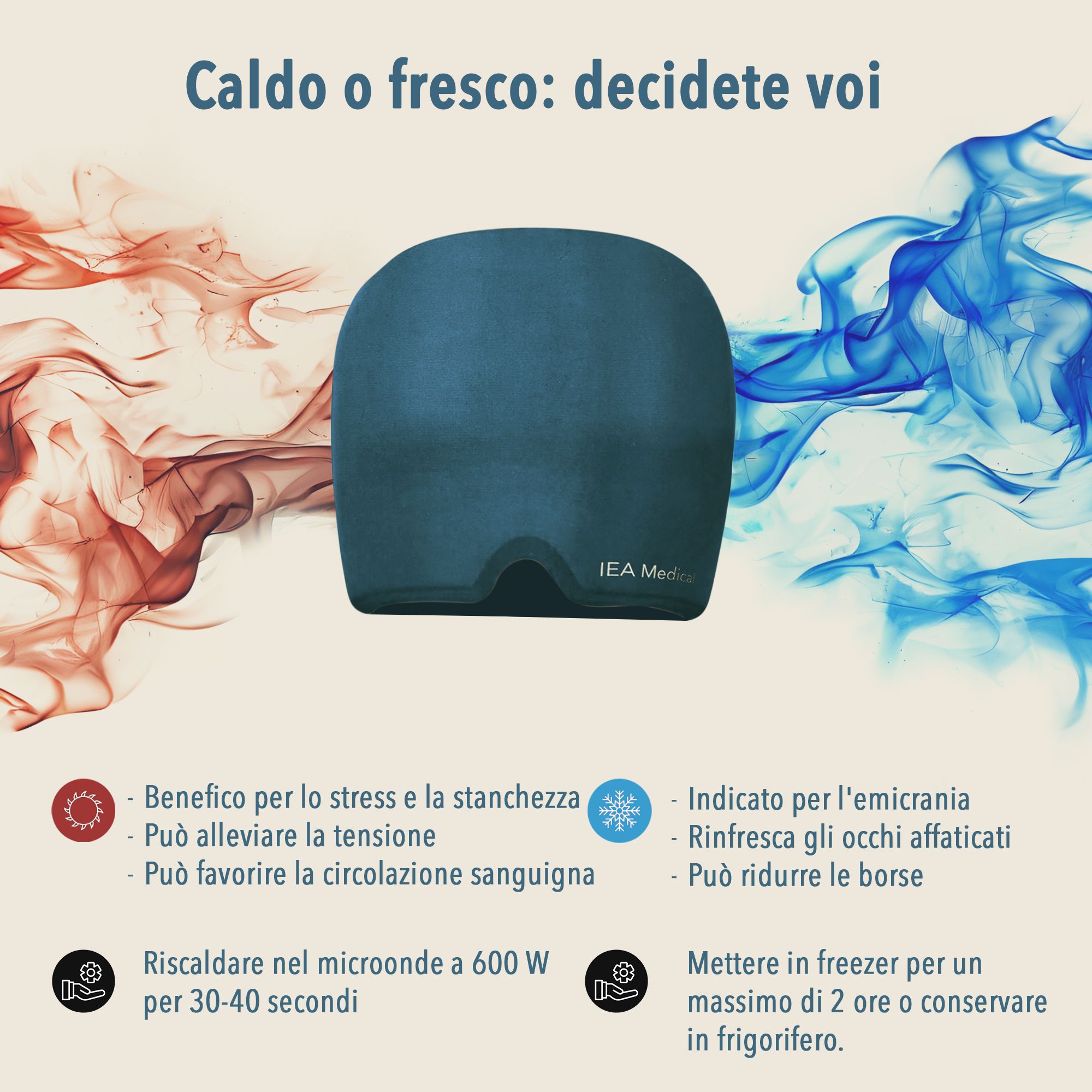 Fascia blu. Testo: Caldo o fresco: decidete voi. Logo IEA Medical.