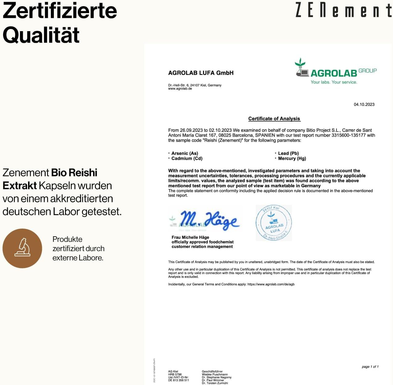 Qualità certificata. Certificato di Agrolab. Le capsule Zenement Bio Reishi Extrakt sono state testate da un laboratorio tedesco accreditato.