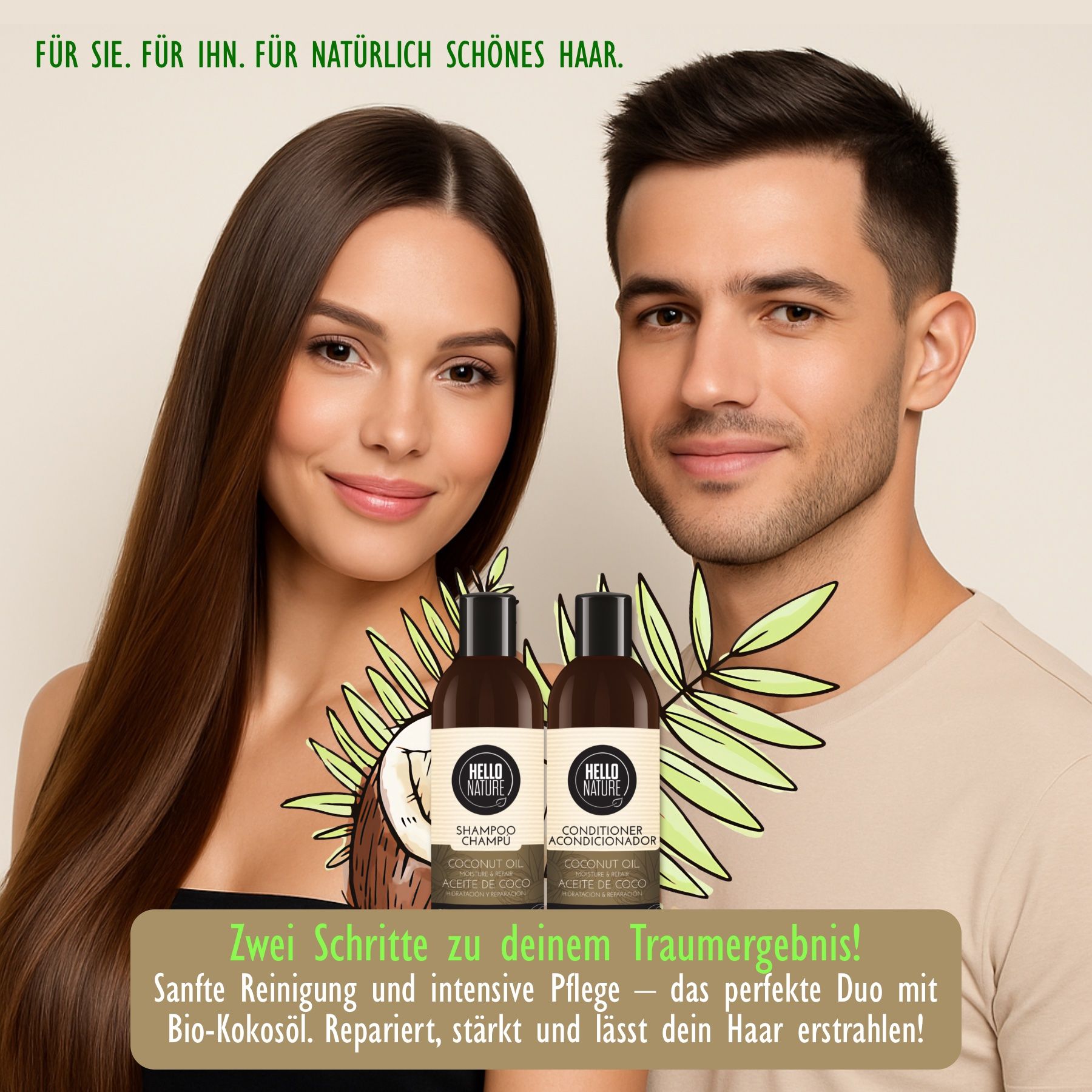 Uomo e donna con shampoo e balsamo Hello Nature. Testo: Due passi per il risultato dei tuoi sogni! Pulizia delicata e cura intensiva.