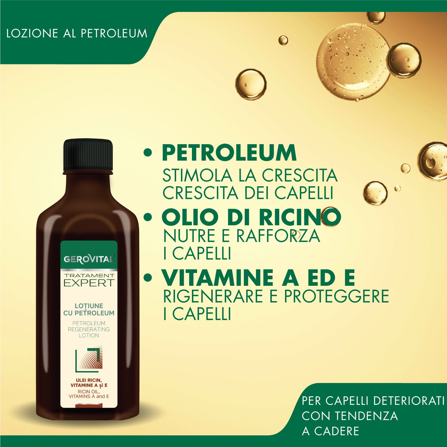 Flacone marrone con tappo nero. Scritta: Gerovital, Tratament Expert, Lotiune cu Petroleum. Testo: Petroleum, Olio di Ricino, Vitamine A ed E.