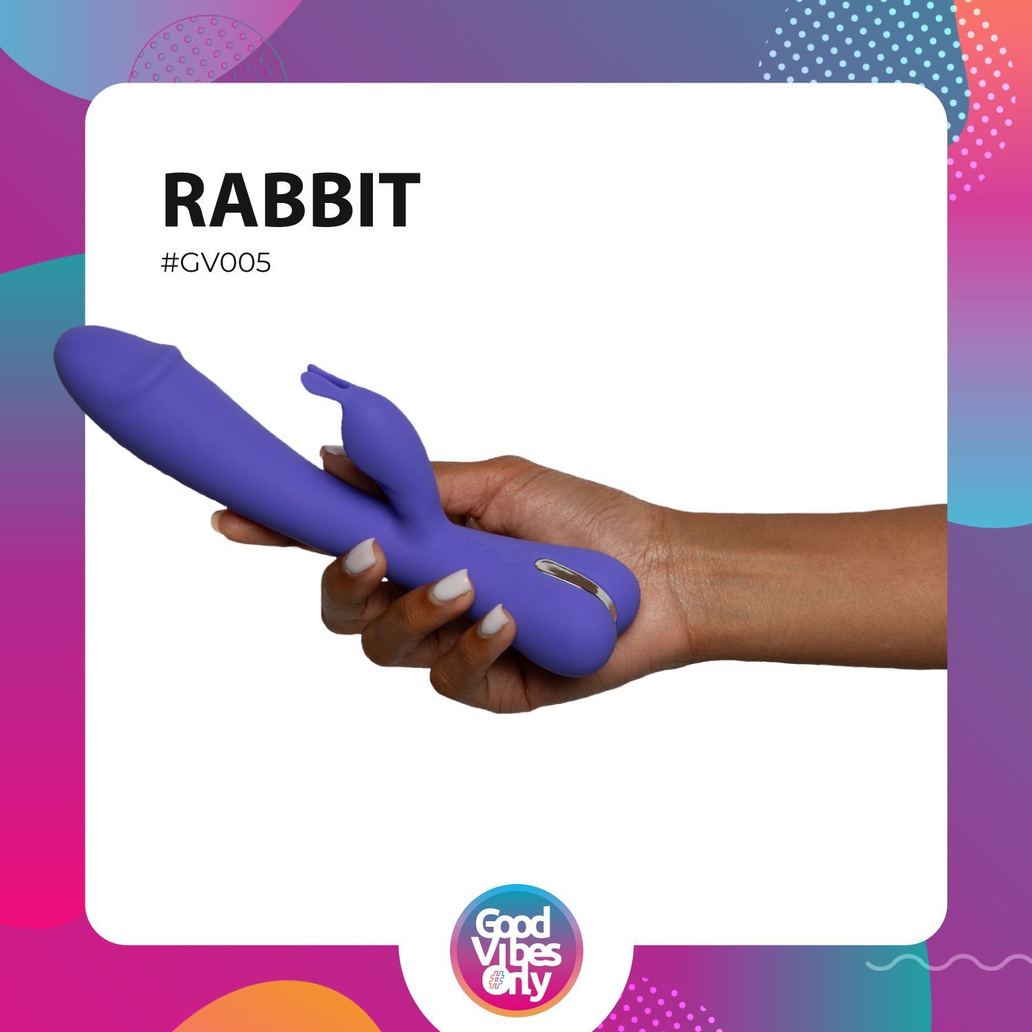 Vibratore viola con orecchie da coniglio. Mano che tiene il vibratore. Scritta "Rabbit" e "Good Vibes Only".