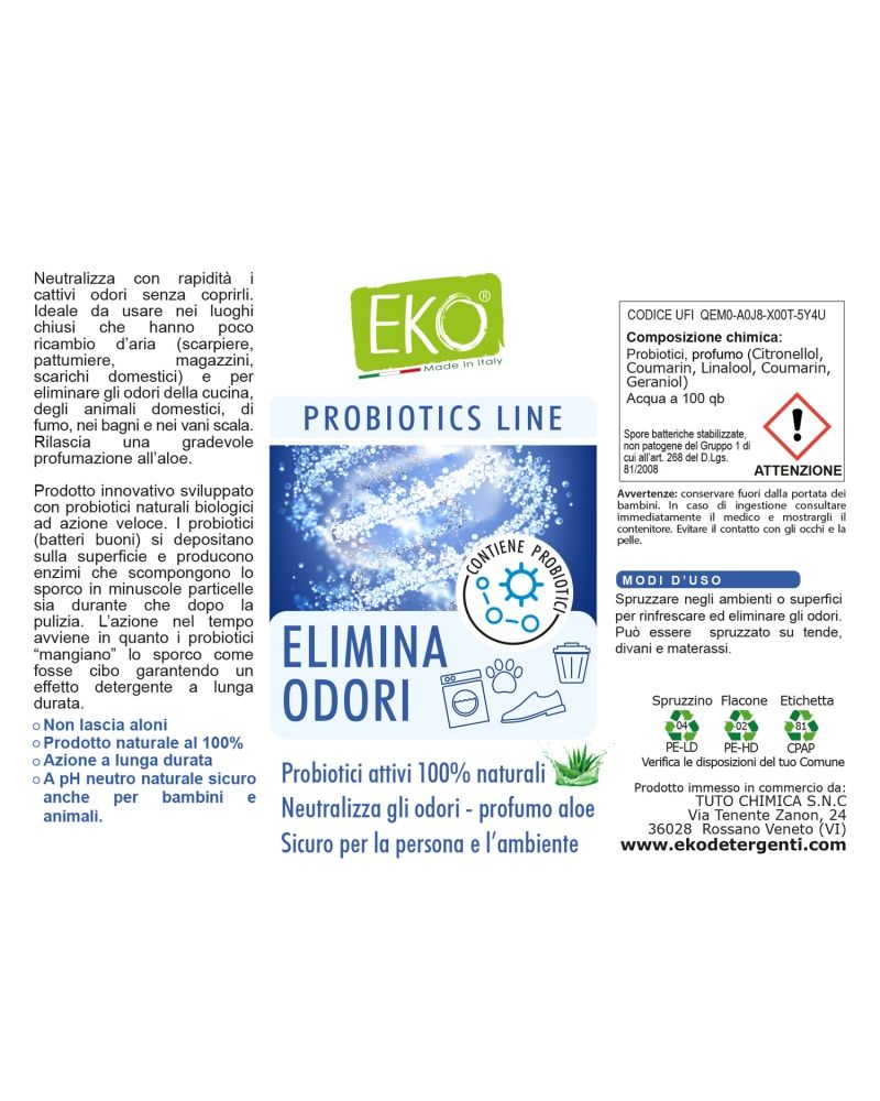 Etichetta con testo e logo: Eko Probiotics Line, Elimina Odori. Contiene probiotici. Ingredienti 100% naturali. Avvertenze.