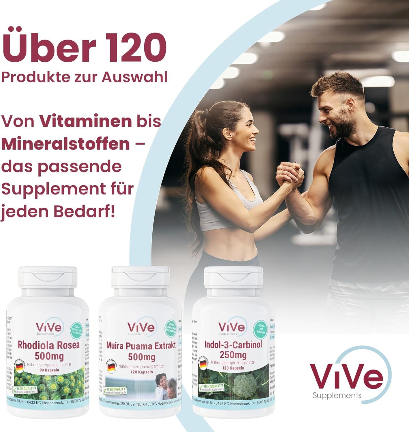 Tre flaconi bianchi con capsule. Scritta: ViVe, Rhodiola Rosea, Muira Puama Extrakt, Indol-3-Carbinol. Oltre 120 prodotti.