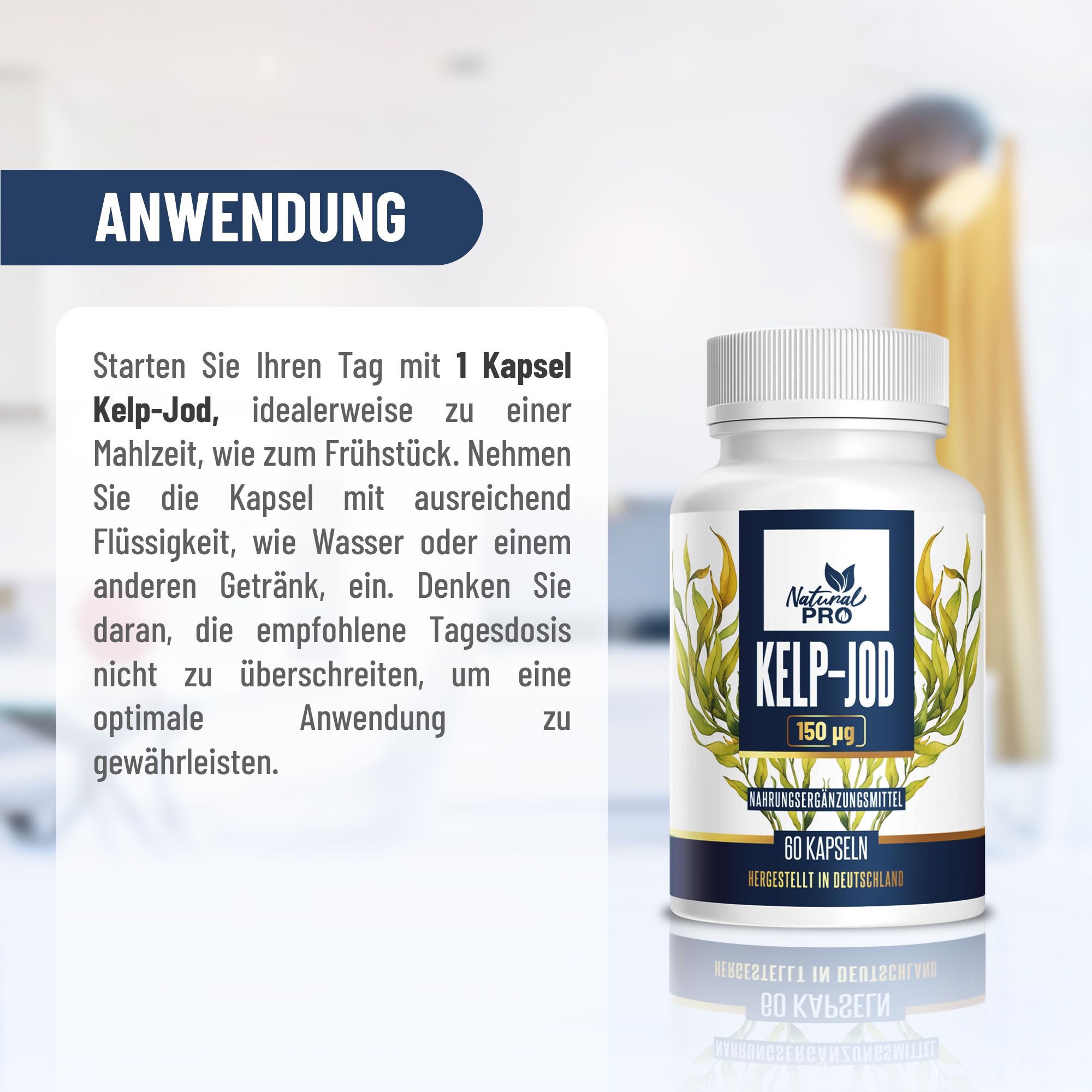 Istruzioni per l'uso. Capsula con liquido a colazione. Natural Pro Kelp-Jod 150 µg. 60 capsule. Prodotto in Germania.