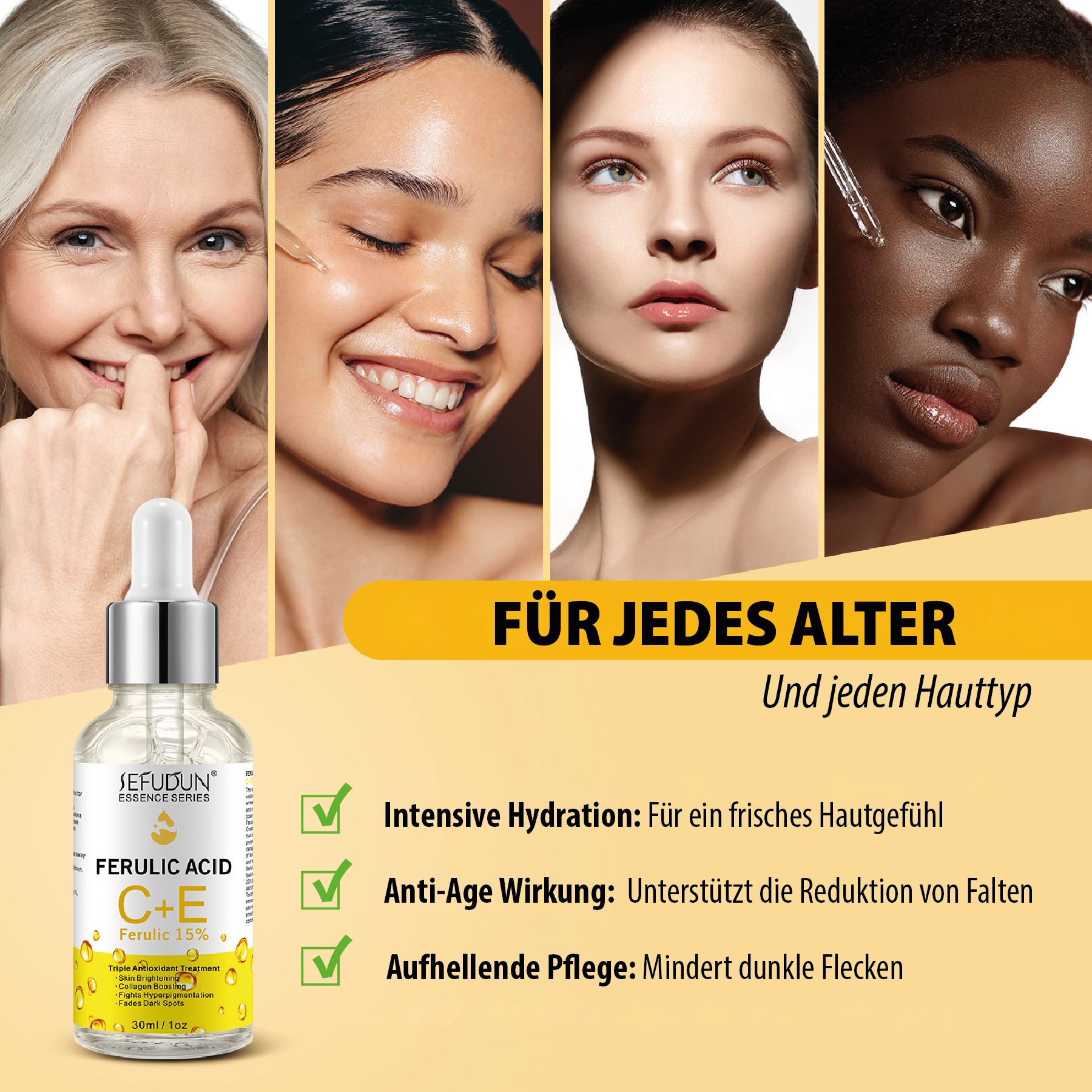Diverse donne. Flacone di siero. Testo: Ferulic Acid C+E. Per ogni età e tipo di pelle.