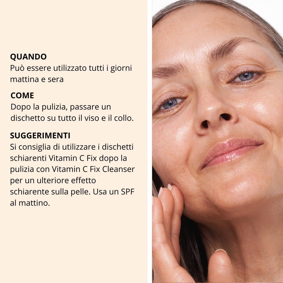 Donna con viso. Testo: utilizzo dei dischetti, mattina e sera. Suggerimenti: Vitamin C Fix Cleanser, SPF. Testo su sfondo beige.