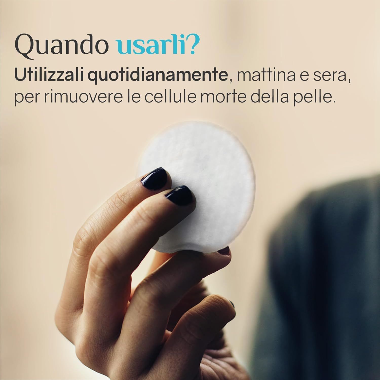 Mano che tiene un pad. Testo: "Quando usarli?" e "Usali quotidianamente, mattina e sera...".