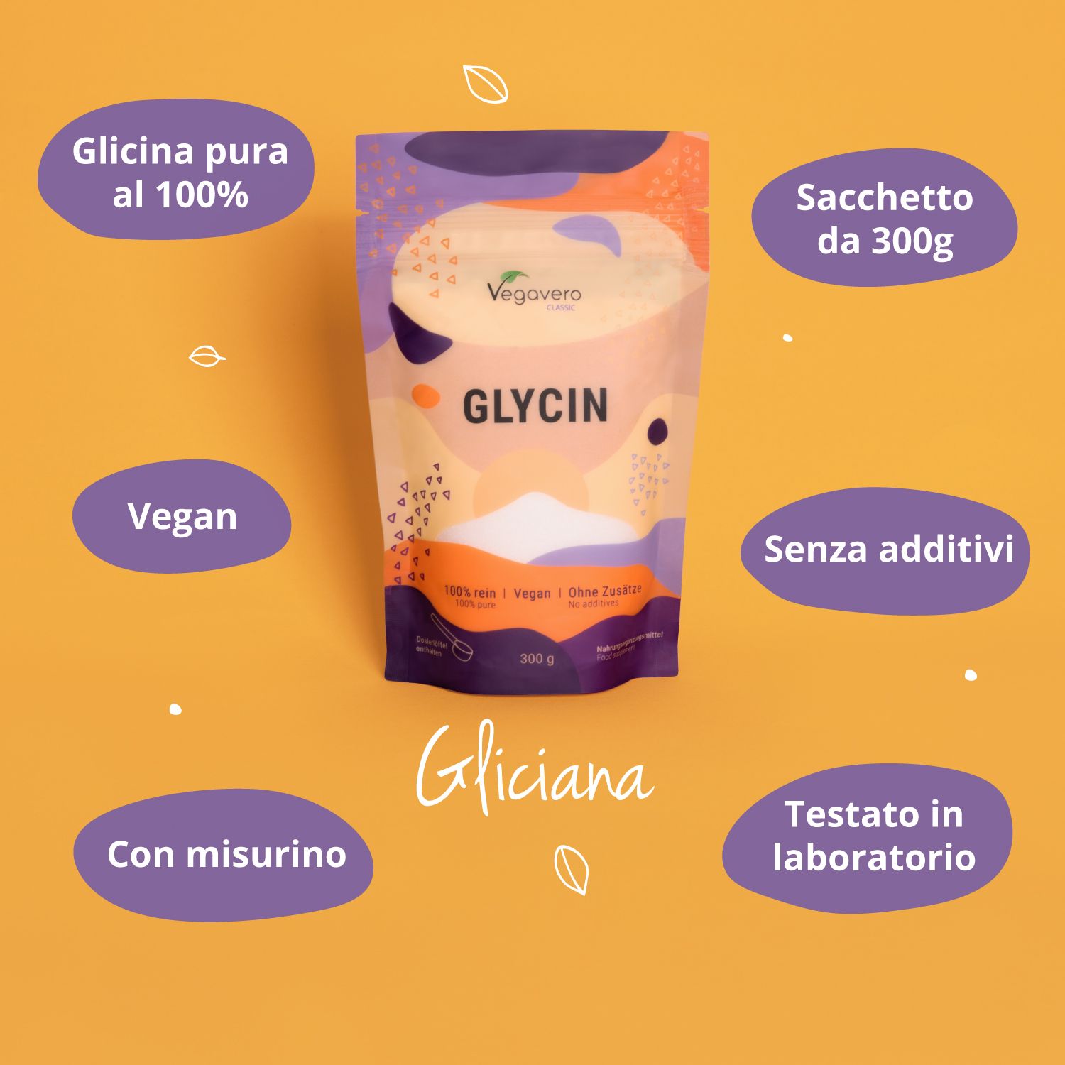 Busta di polvere di glicina, circondata da caselle di testo. Scritta: Glicina pura al 100%, vegana, senza additivi, con misurino, testato in laboratorio, sacchetto da 300g.