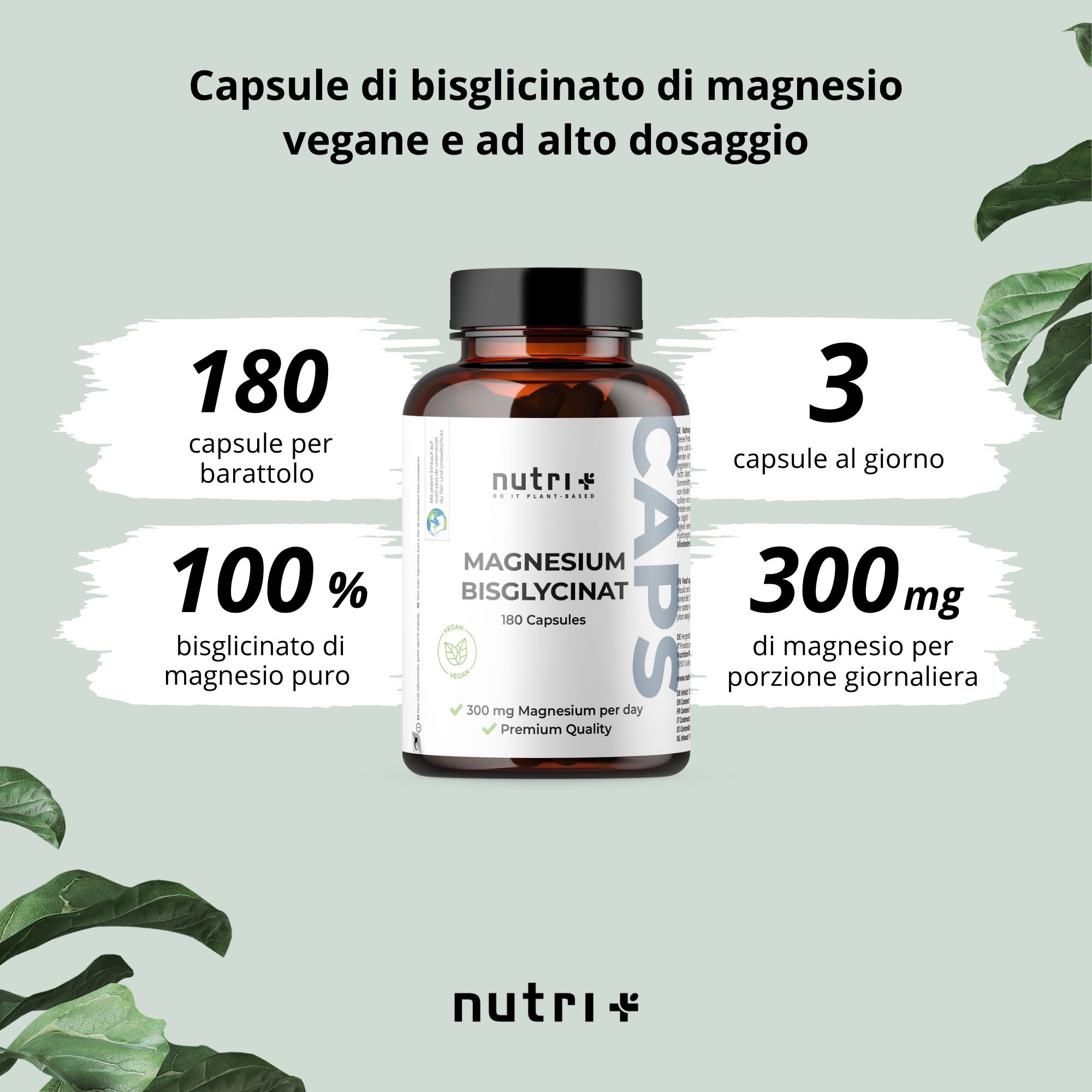 Grafica con flacone e testo. 180 capsule per barattolo, 3 capsule al giorno, 100% bisglicinato di magnesio puro, 300mg di magnesio per porzione giornaliera.