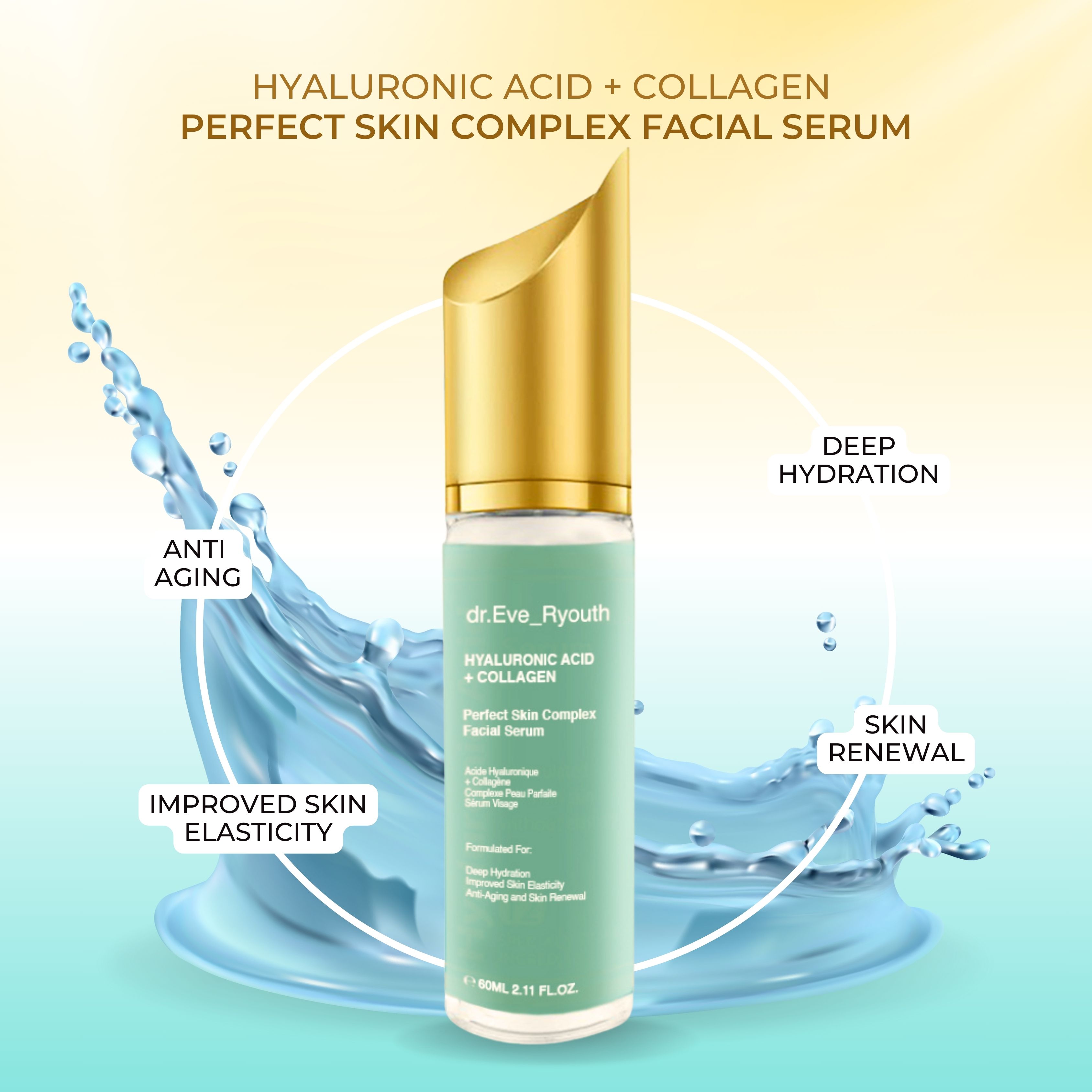 Flacone di siero con tappo dorato, circondato dall'acqua. Scritta: Acido ialuronico + collagene, Siero viso complesso pelle perfetta.