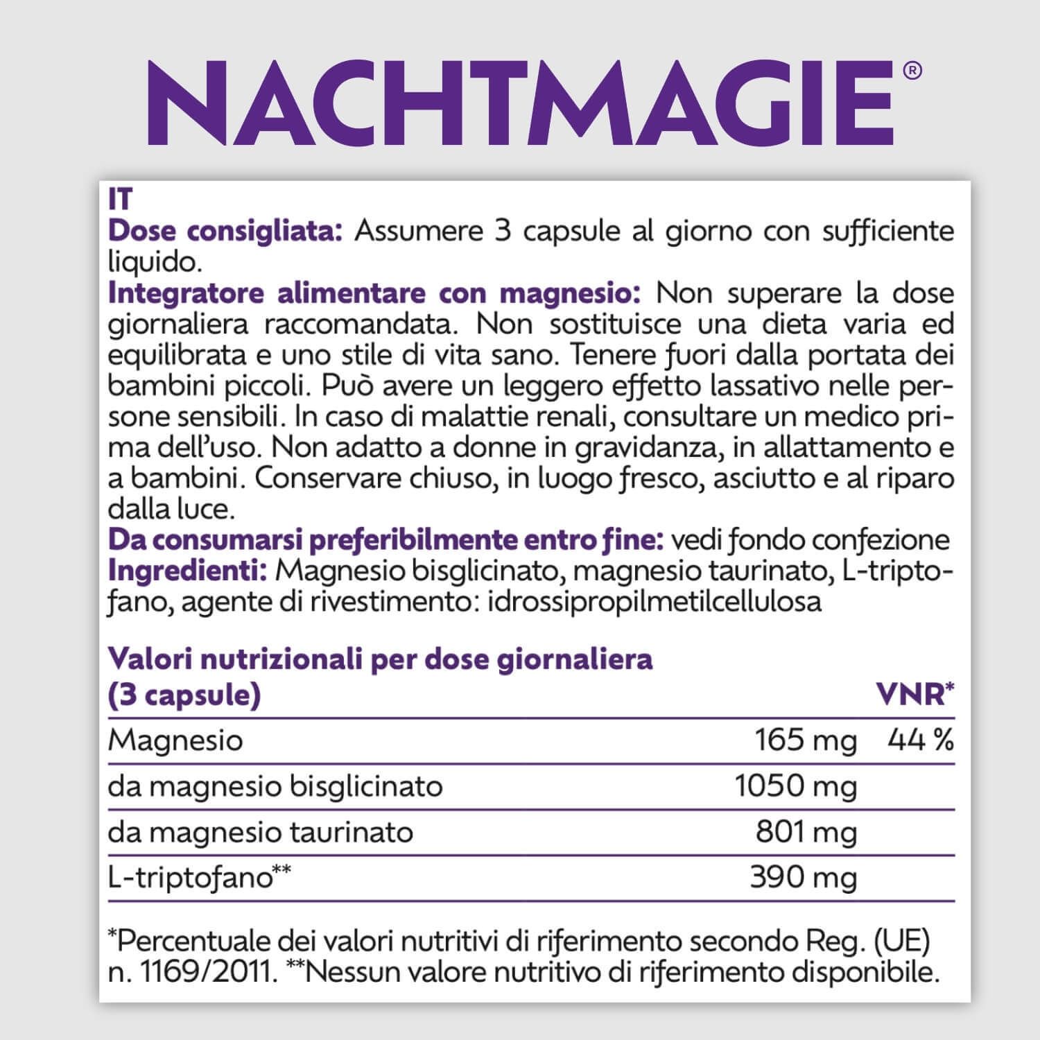 Tabella con ingredienti per dose giornaliera. Testo: Magnesio, Magnesiumbisglycinate, Magnesiumtaurate, L-Triptofano. Senza additivi.