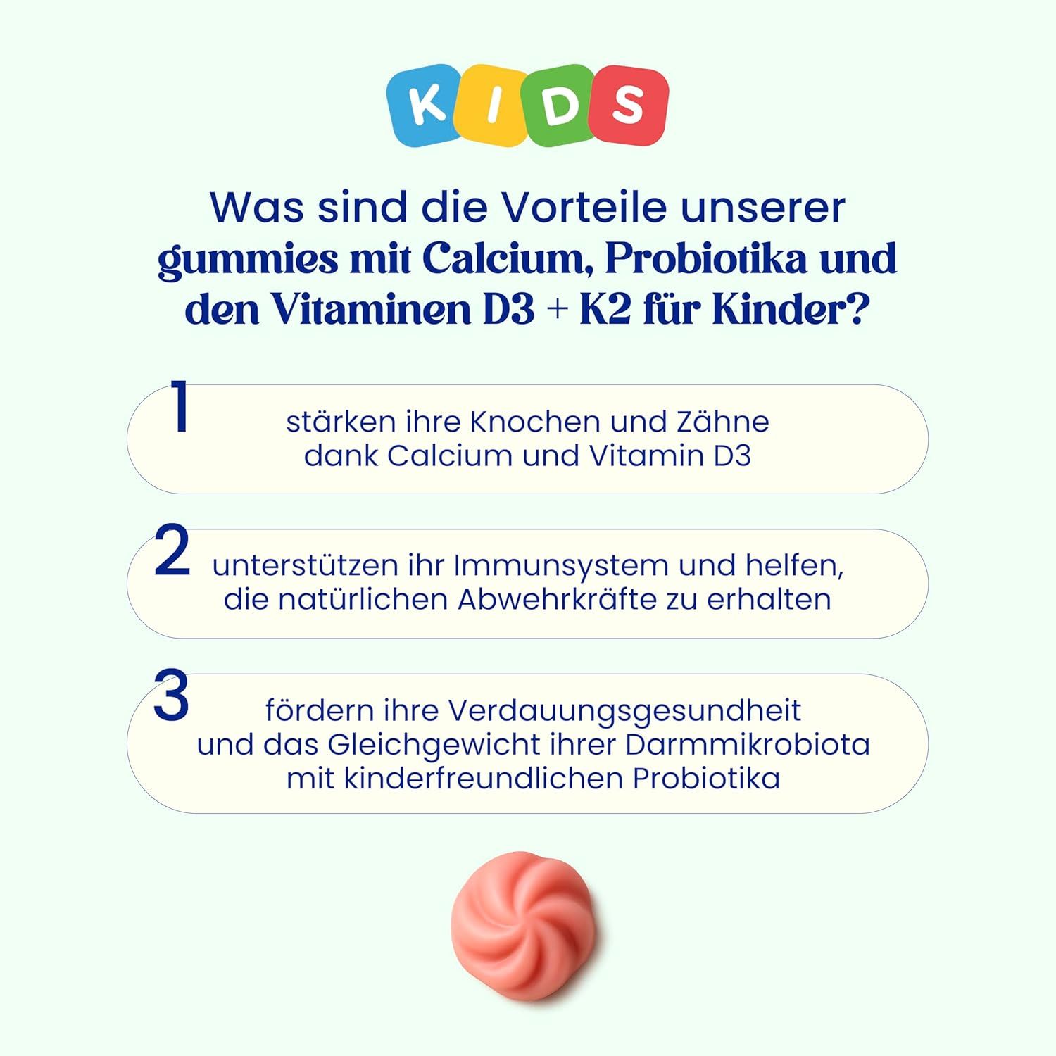 Infografica con tre vantaggi delle caramelle gommose con calcio, probiotici e vitamine D3 + K2 per bambini. Una caramella.